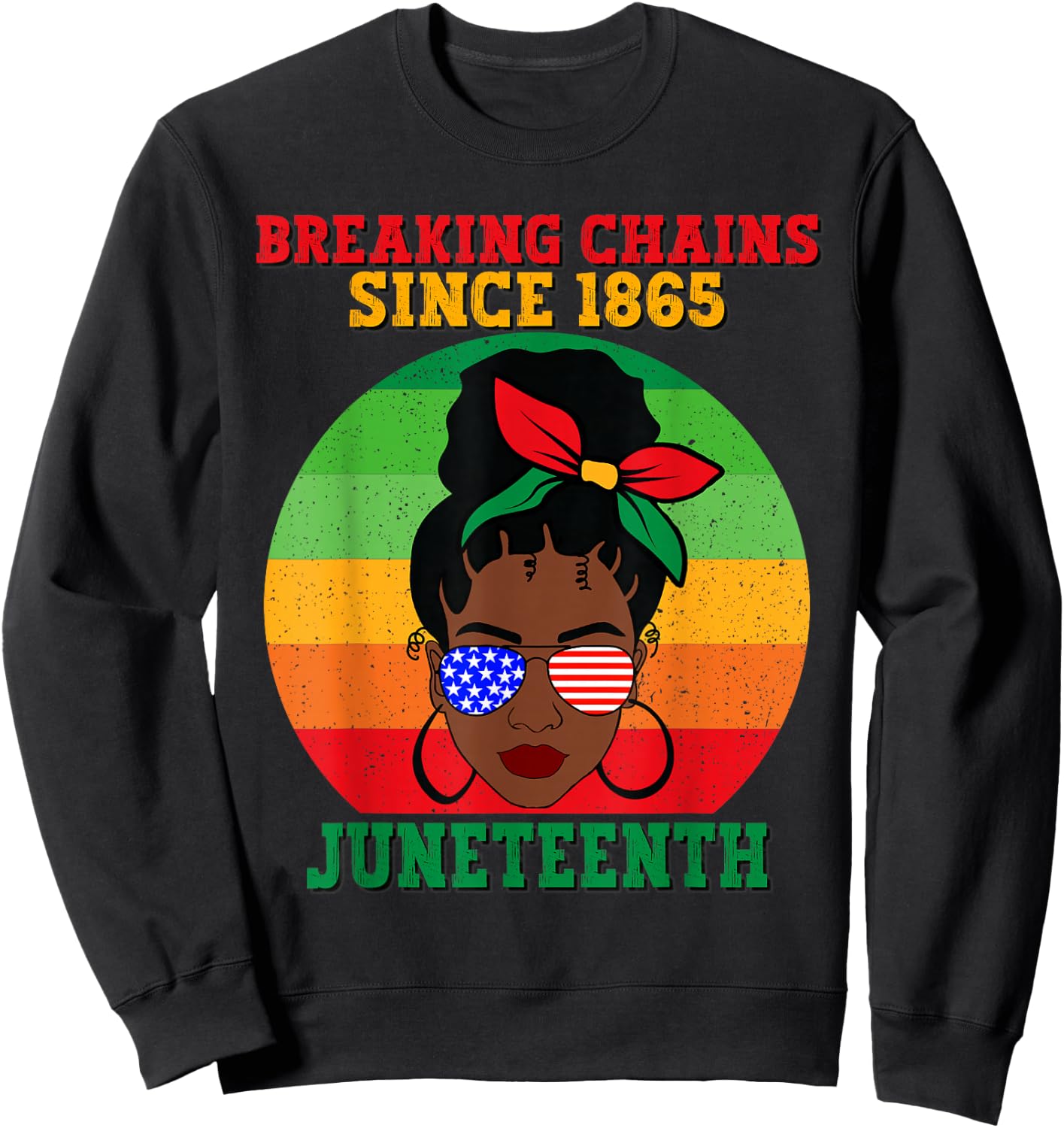 Messy Bun Juneteenth Breaking Chains Bandana Afro Sunglasses Sweatshirt - Sweatshirt | Black