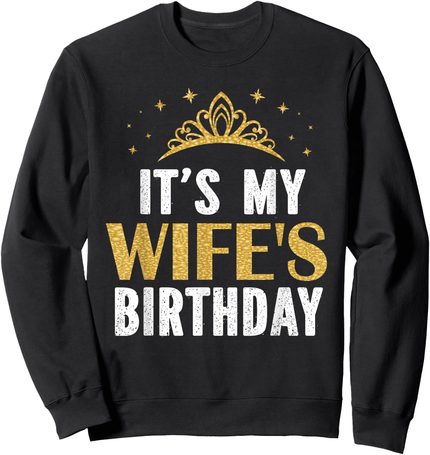 It's My Wife's Birthday Party Family Matching Sweatshirt - Sweatshirt | Black