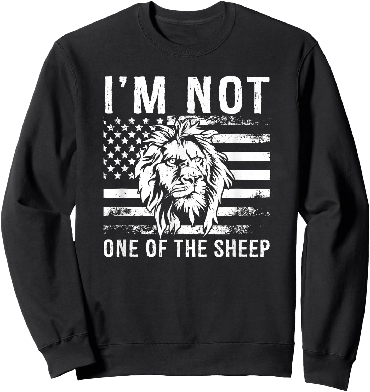 I Am Not One Of The Sheep Sweatshirt - Sweatshirt | Black