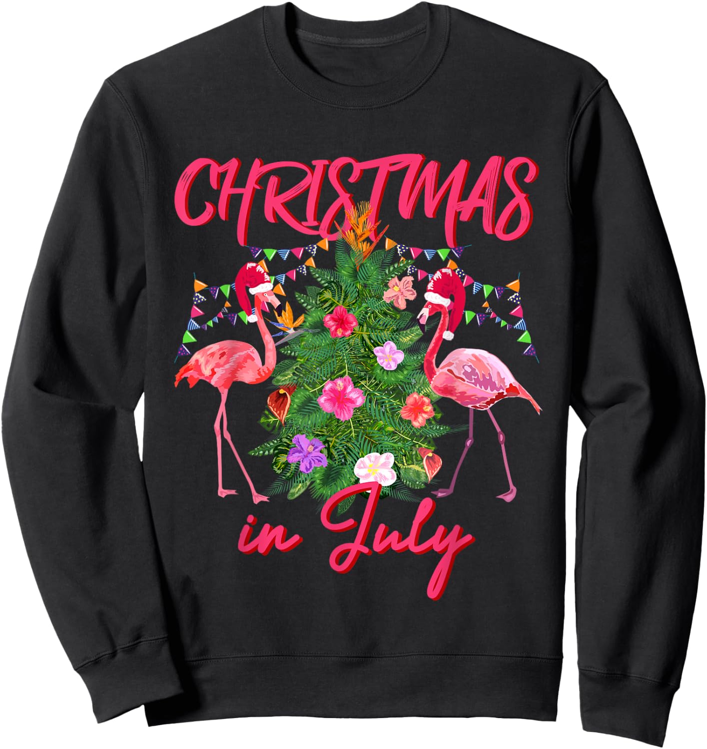 Funny Flamingo Tropical Christmas the Christmas in July Sweatshirt - Sweatshirt | Black