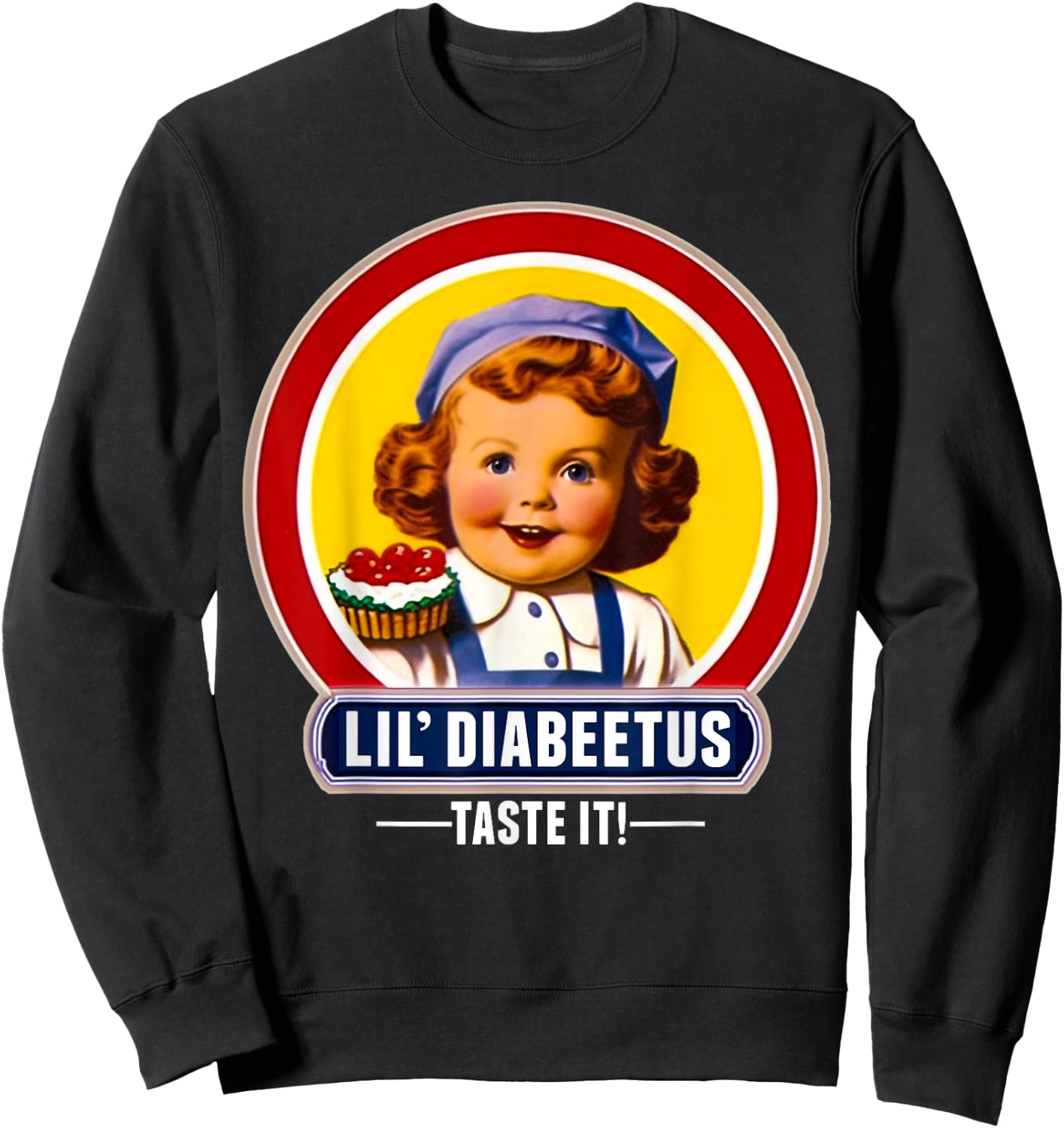 Lil Diabeetus Tasteless Type 1 Type 2 Diabetes Diabetic Sweatshirt - Sweatshirt | Black