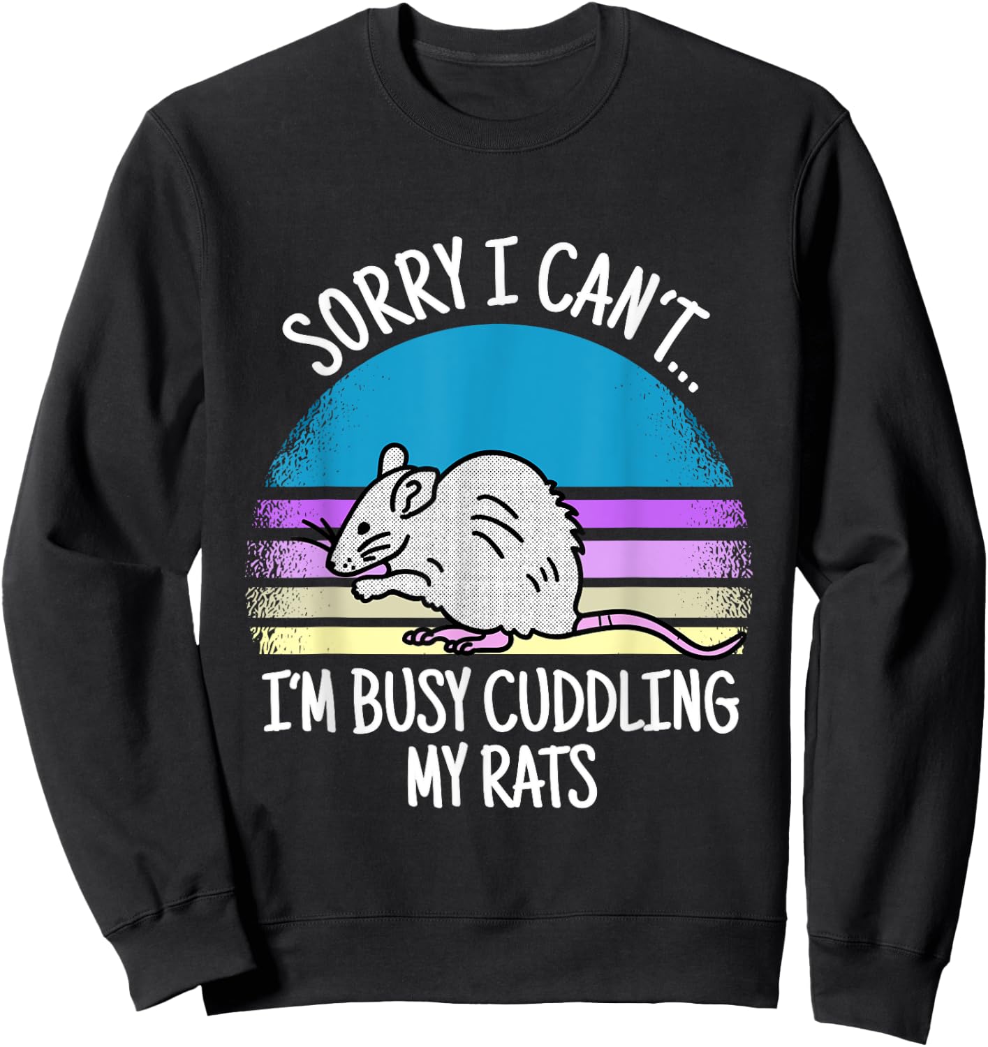Rat mom sayings for rat lover Sweatshirt - Sweatshirt | Black