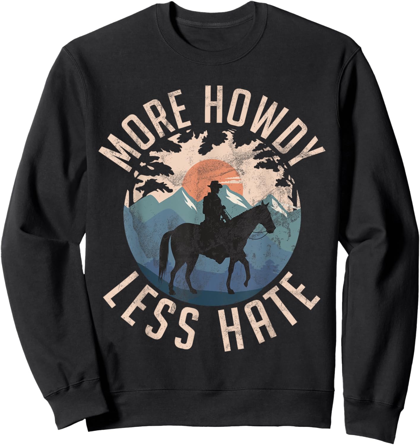 More Howdy Less Hate Country Horse Trail Riders Ranchers Boy Sweatshirt - Sweatshirt | Black