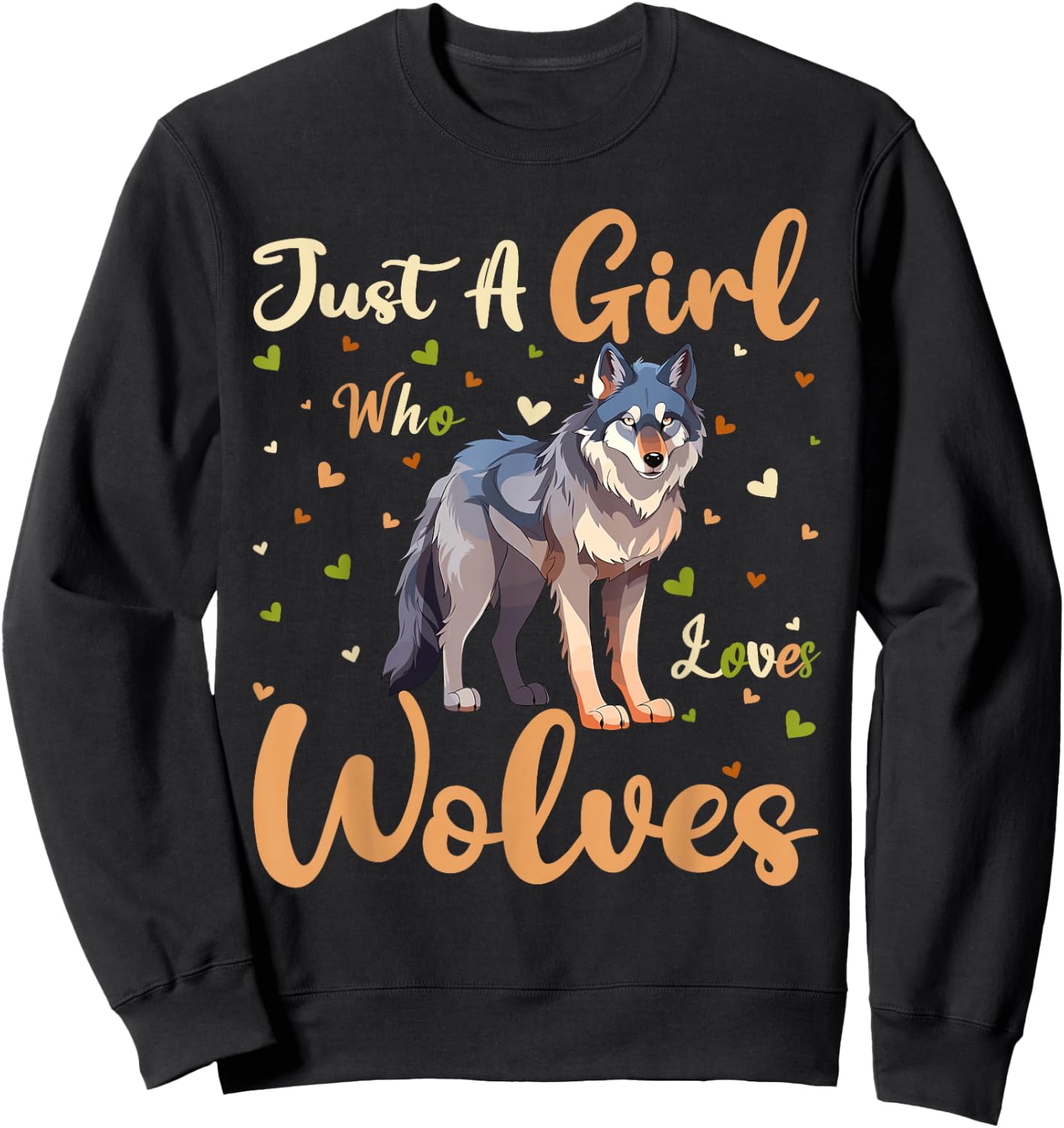 Wolf Lover Just A Girl Who Loves Wolves Sweatshirt - Sweatshirt | Black