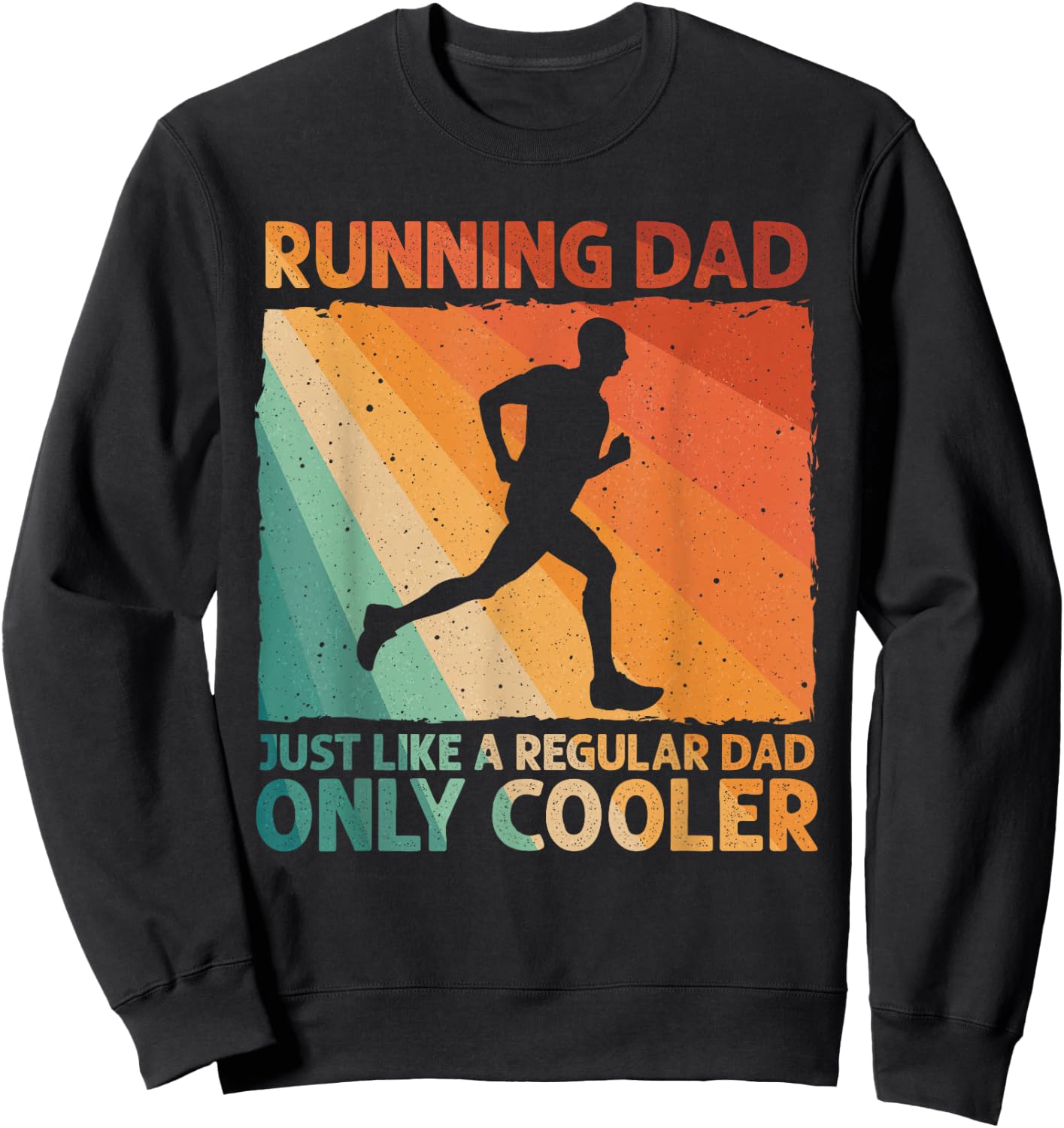 Funny Running Dad Marathon Runner Coach Marathoner Sweatshirt - Sweatshirt | Black