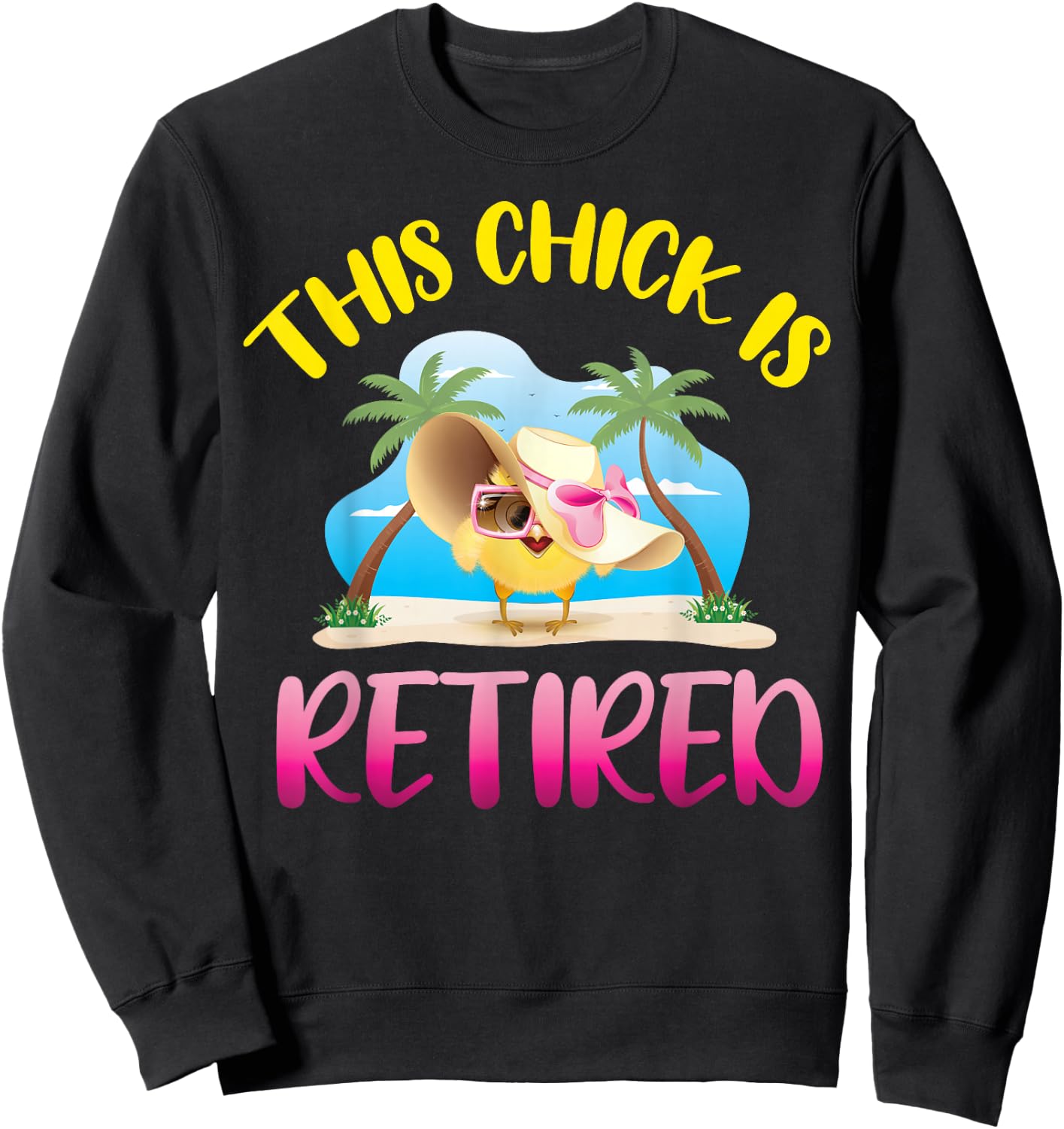 This Chick is Retired Sweatshirt - Sweatshirt | Black