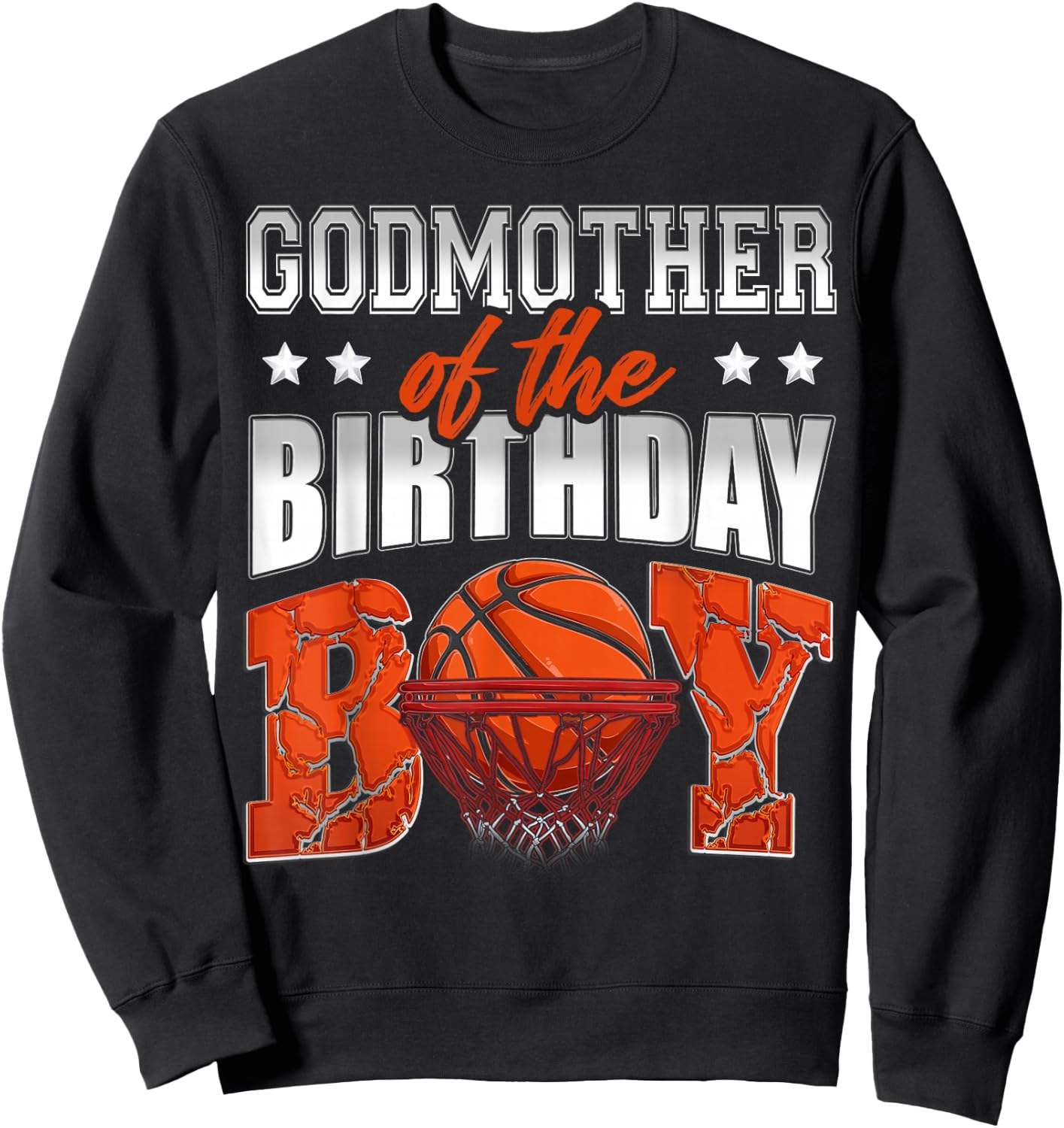 GODMOTHER Of The Birthday Boy Basketball Family Baller Party Sweatshirt - Sweatshirt | Black