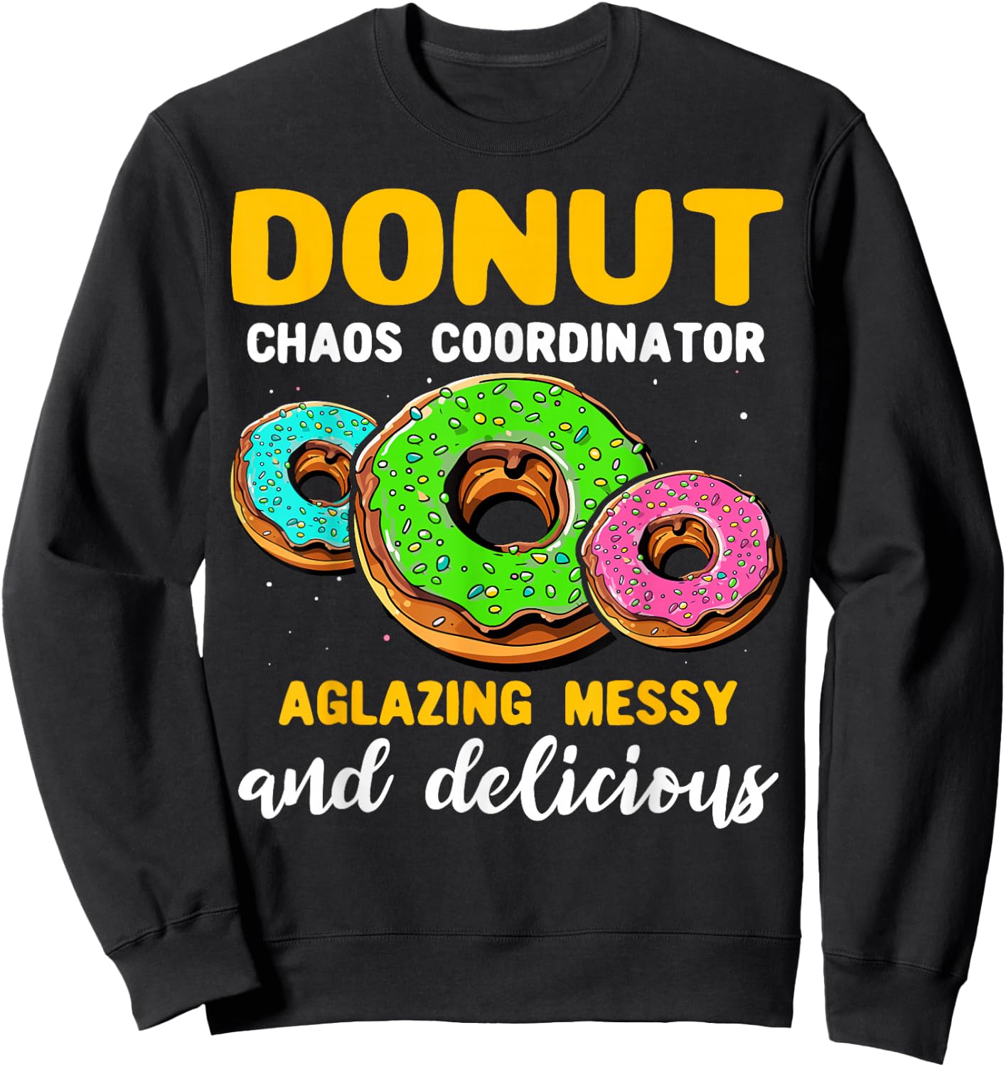 Doughnut Sprinkle I Love Donuts Glazing Donut Sweatshirt - Sweatshirt | Black