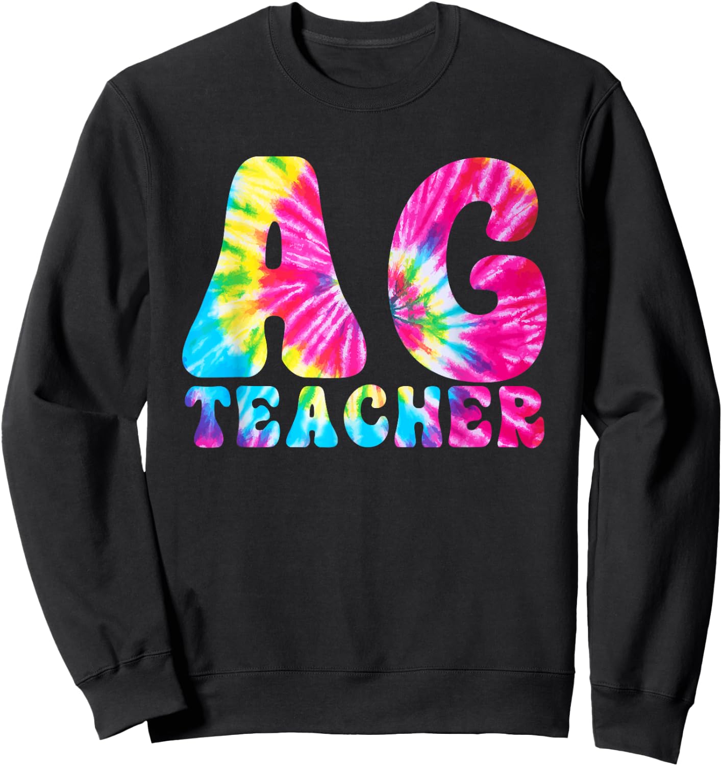 AG Teacher Tie Dye Agriculture Teacher Women Girls Kids Sweatshirt - Sweatshirt | Black