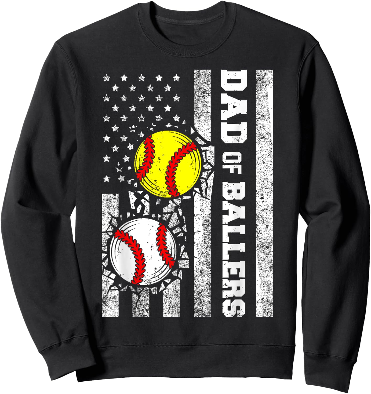 Dad of Ballers Funny USA Flag Baseball Softball Dad Sweatshirt - Sweatshirt | Black