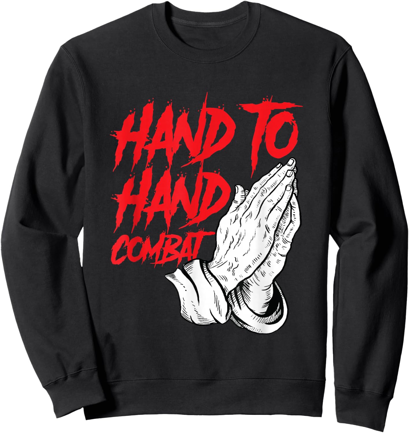 Praying Hands Christian Hand To Hand Combat Sweatshirt - Sweatshirt | Black