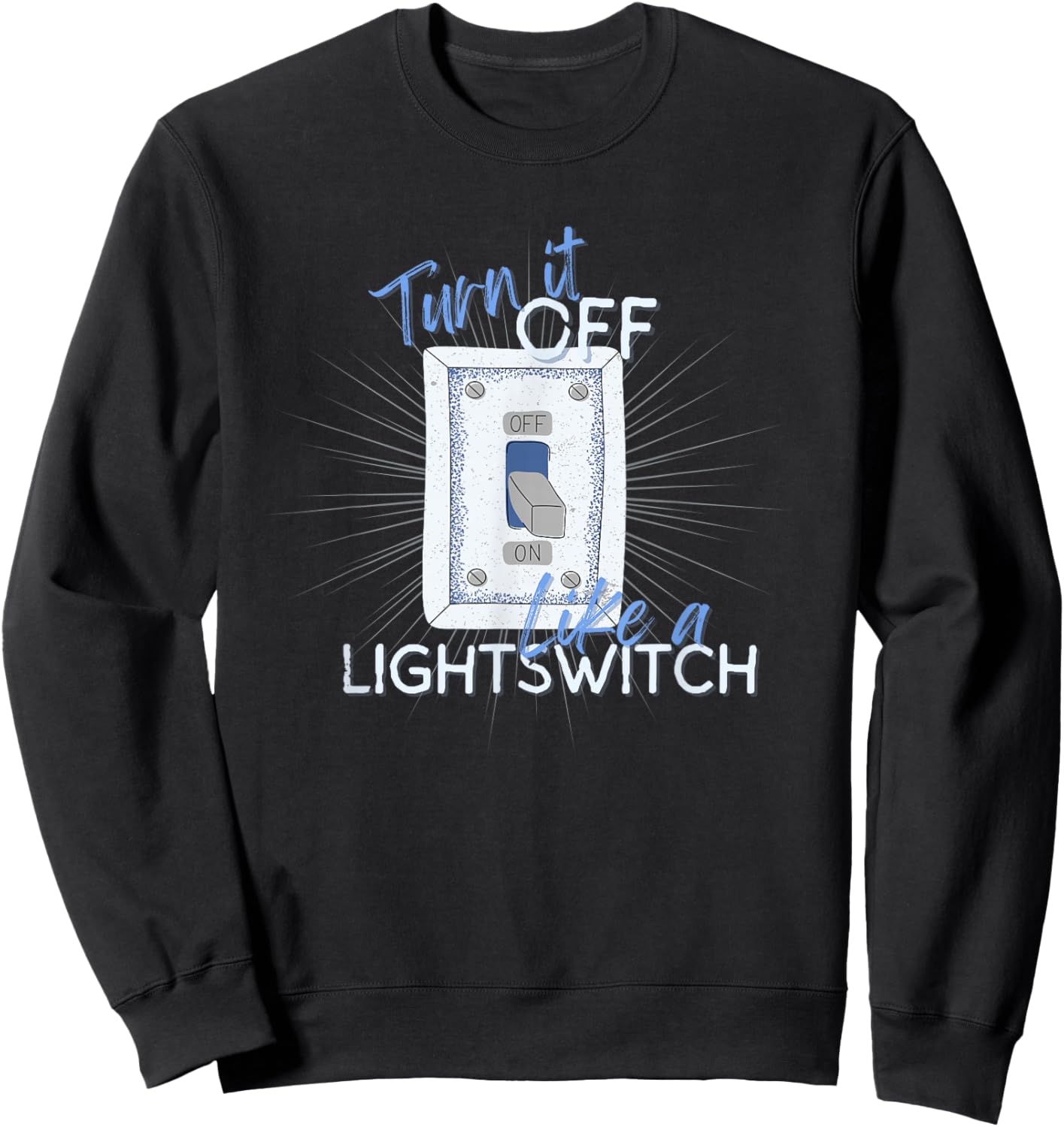Book of Mormon Musical Turn It off Light Switch Sweatshirt - Sweatshirt | Black