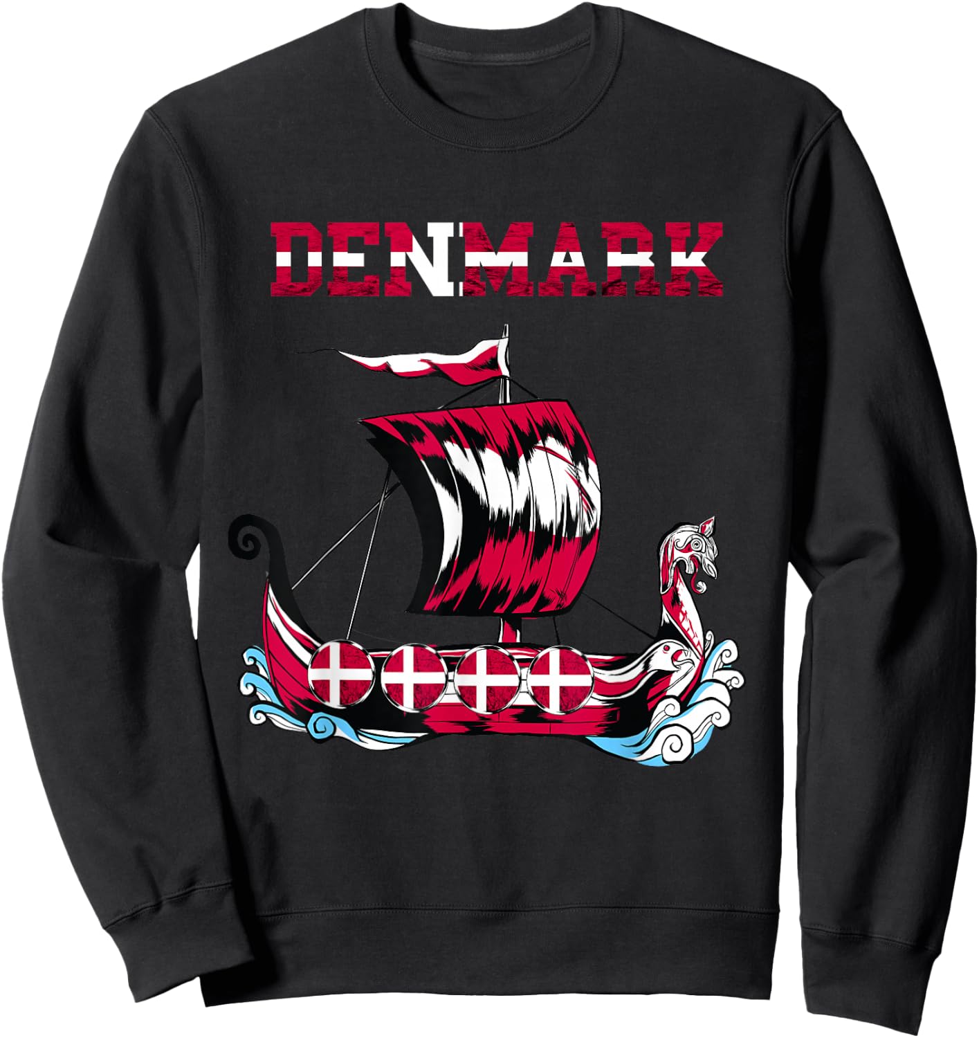 Denmark Flag Viking Ship Danes Danish Roots Dansk Denmark Sweatshirt - Sweatshirt | Black