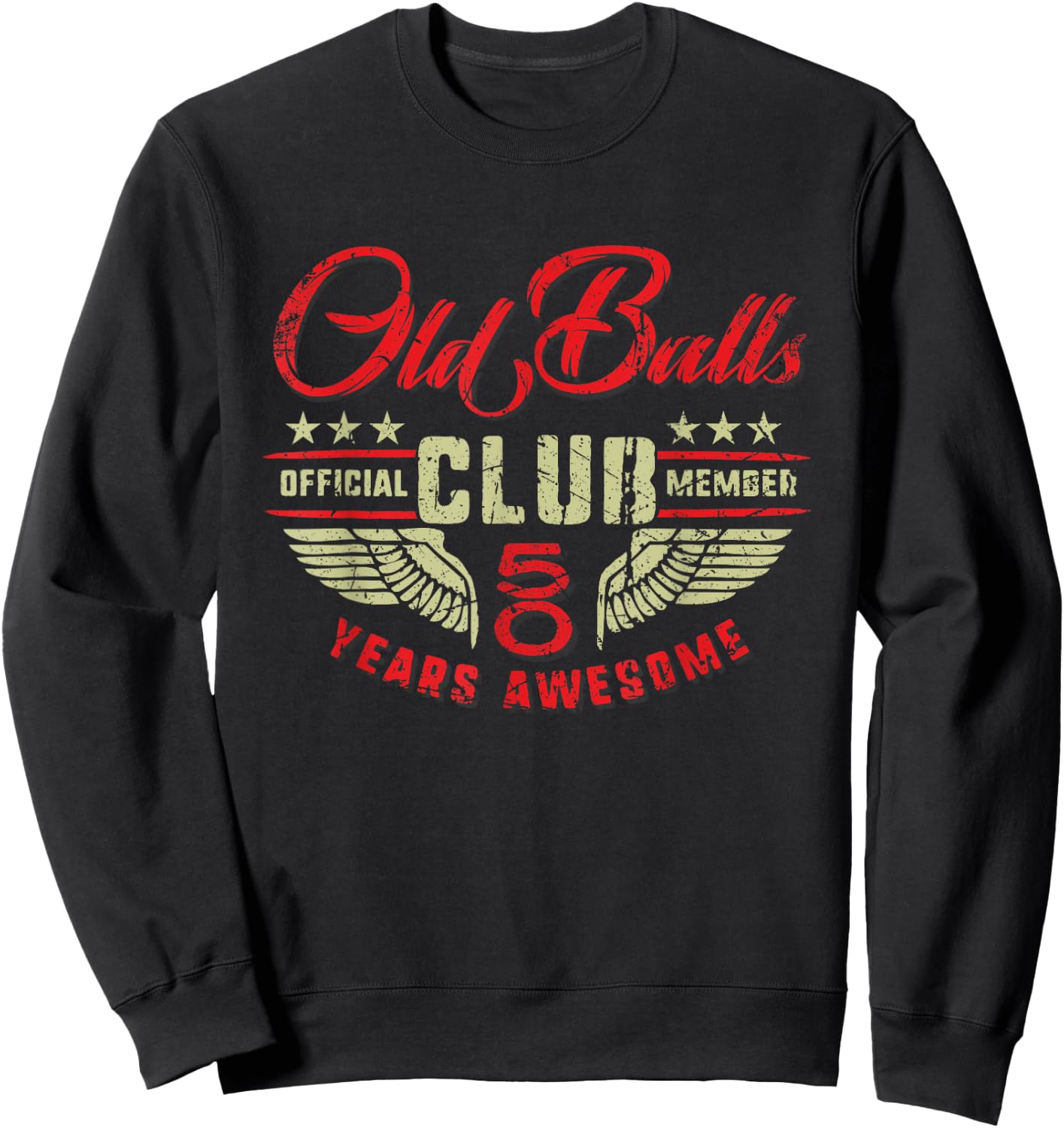 50 Years Awesome Birthday Vintage Old Balls Club 50th Sweatshirt - Sweatshirt | Black