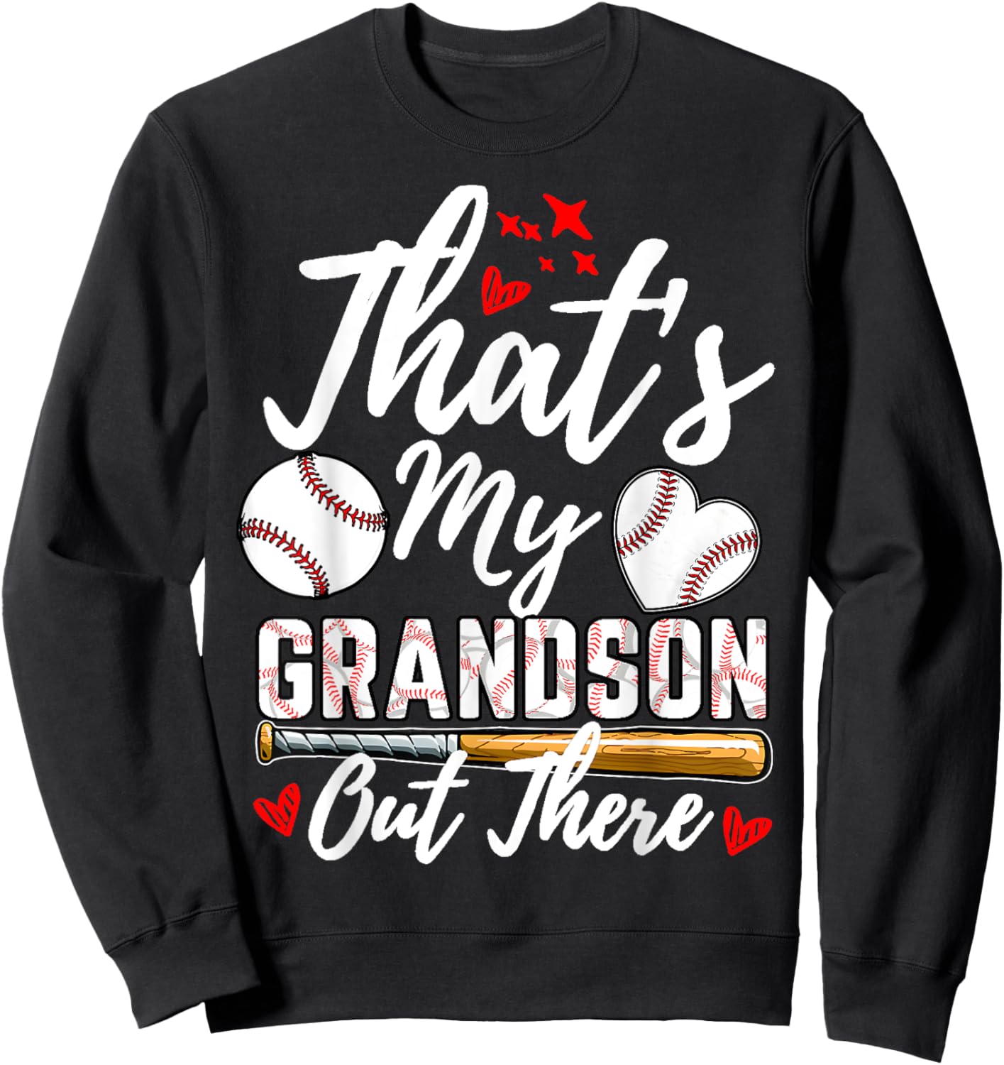 That's My Grandson Out There Baseball Grandma Mother's Day Sweatshirt - Sweatshirt | Black