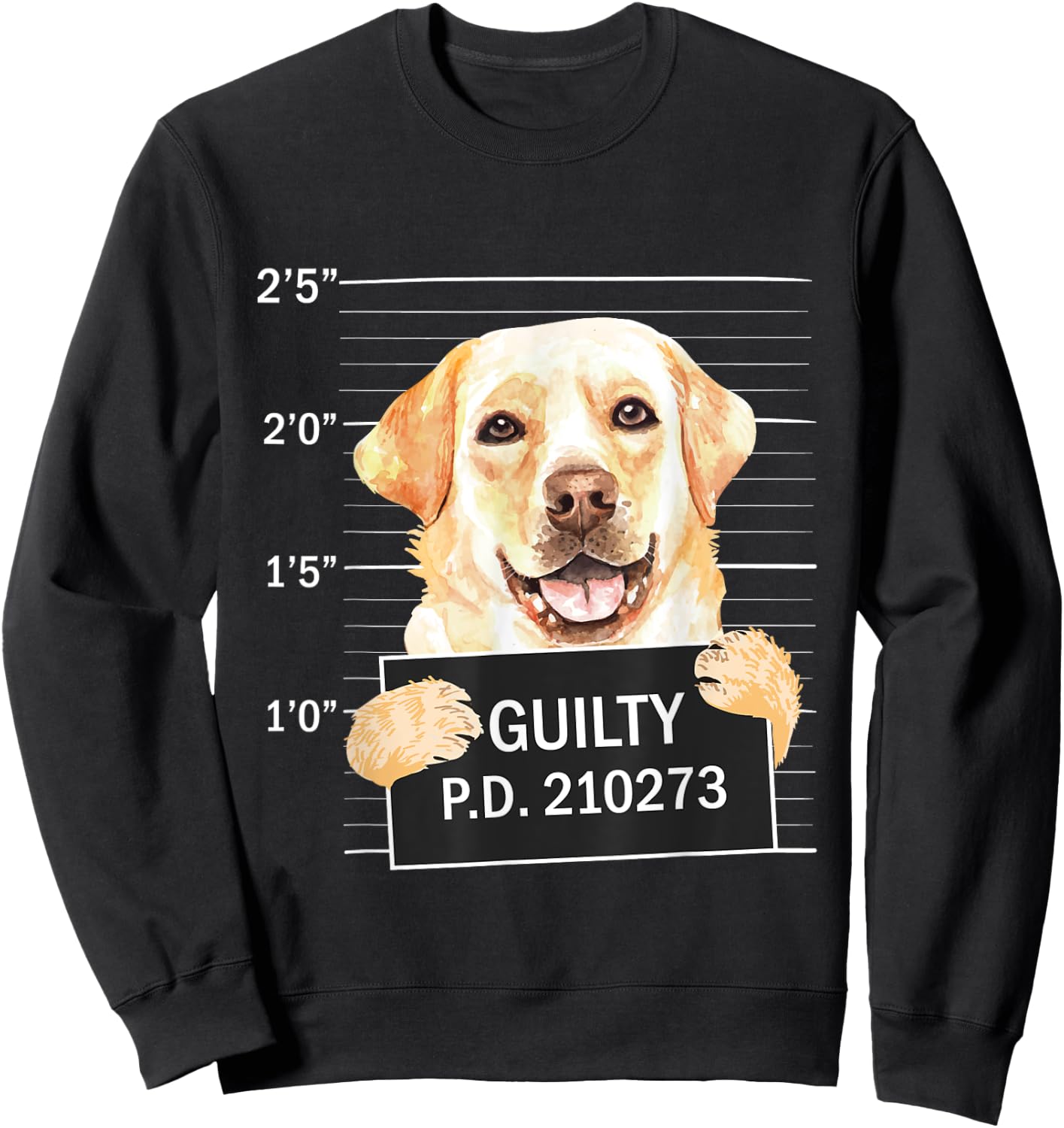 Guilty - Mugshot Black Labrador Retriever Dog Trainer Puppy Women Kids Sweatshirt - Sweatshirt | Black