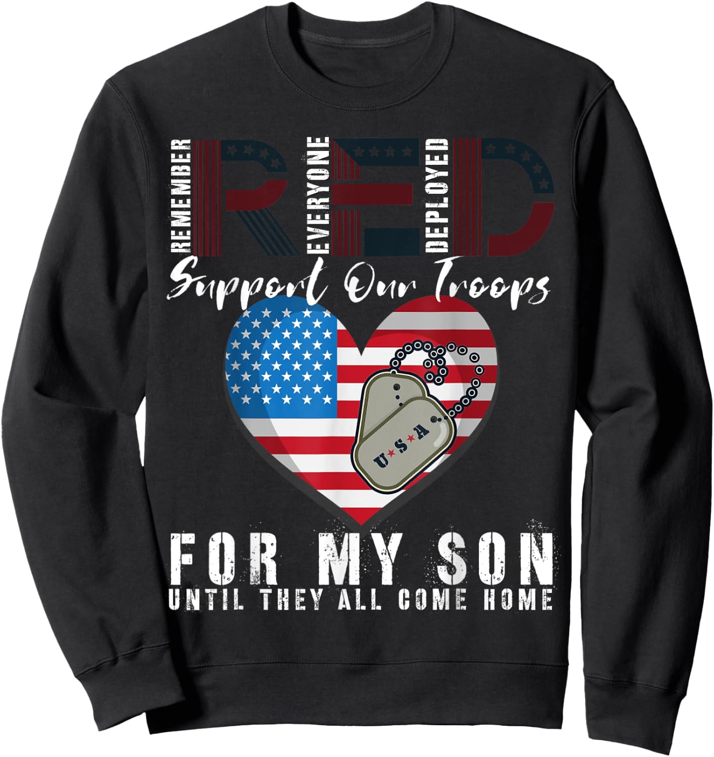 Red Friday Military I Wear Red For My Son Remember Everyone Sweatshirt - Sweatshirt | Black