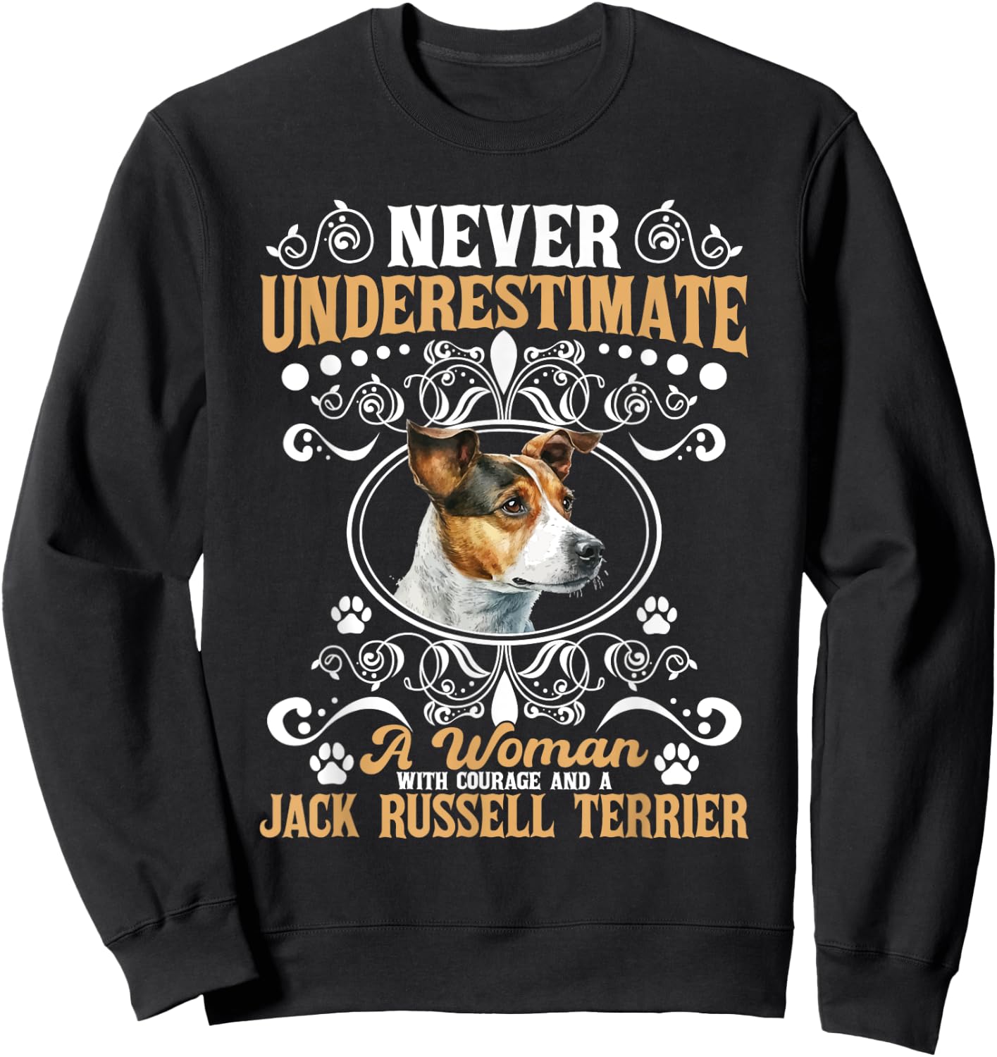 Never Underestimate A Woman And Jack Russell Terrier - Puppy Sweatshirt - Sweatshirt | Black
