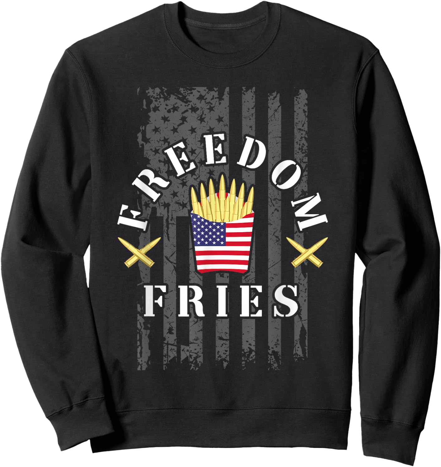 Funny Patriotic Freedom Fries 2nd Amendment Freedom Fries Sweatshirt - Sweatshirt | Black