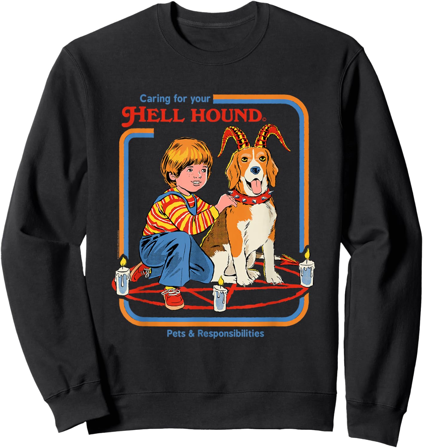 Steven Rhodes Caring for Your Hell Hound Retro Dark Humor Sweatshirt - Sweatshirt | Black