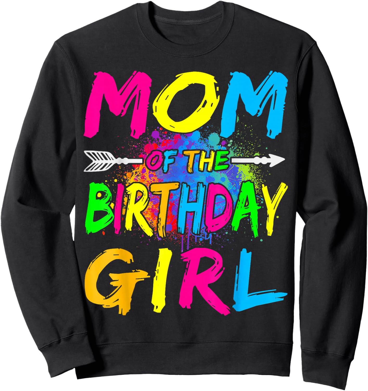 Mom of The Birthday Girl Retro 80's Party Shirt Sweatshirt - Sweatshirt | Black