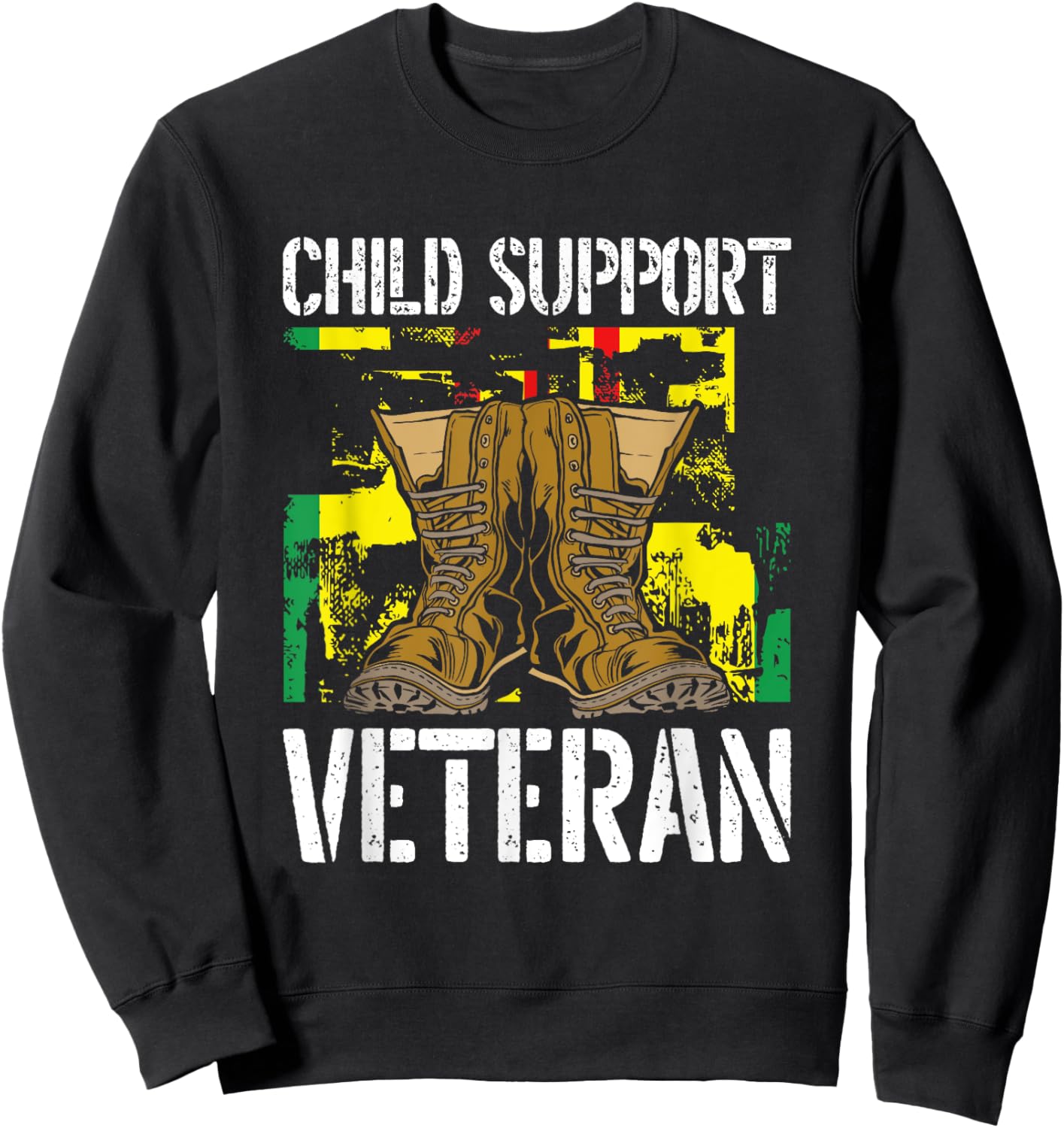 Child Support Veteran US Veteran Day Awareness Sweatshirt - Sweatshirt | Black