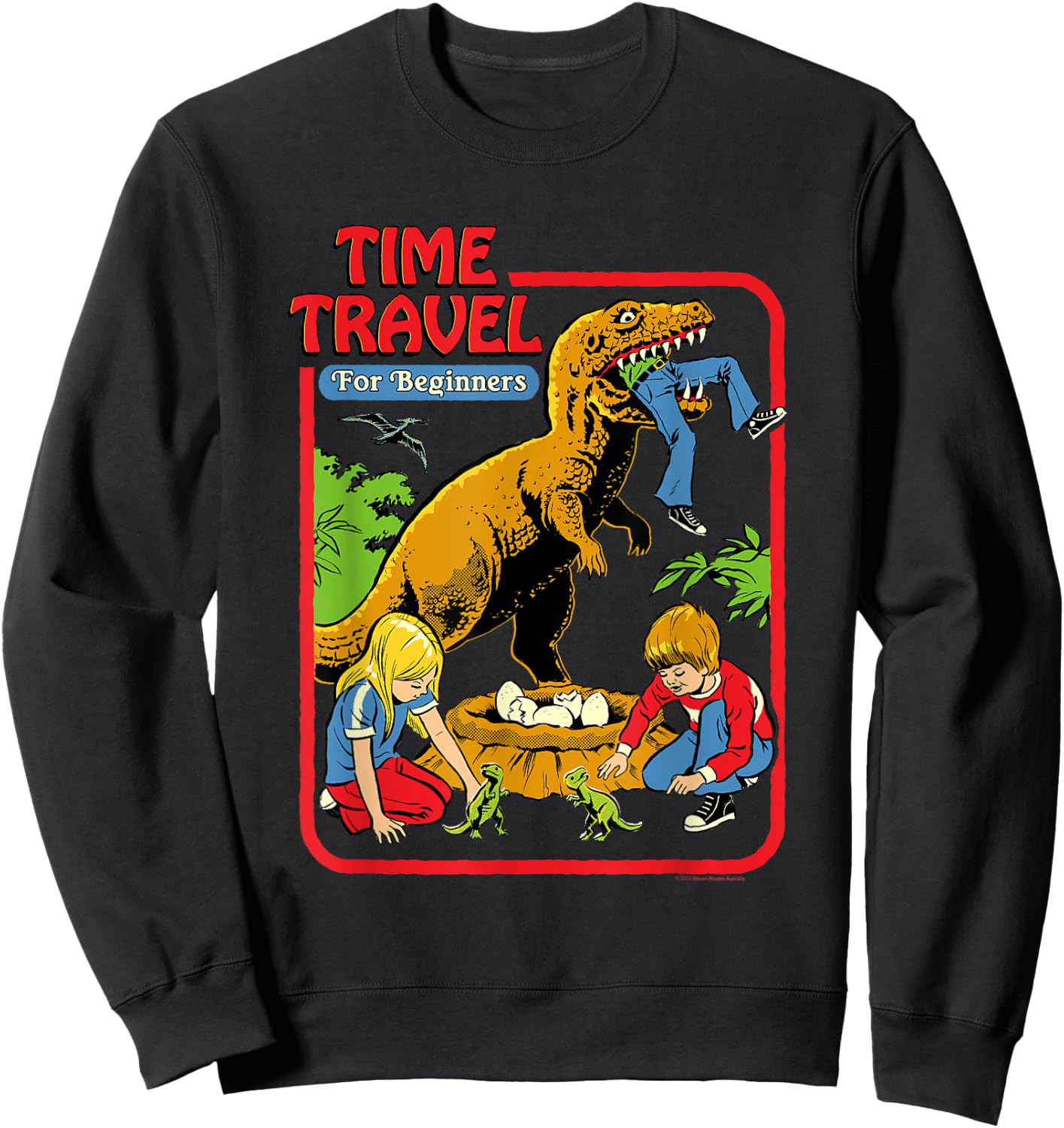 Steven Rhodes Time Travel T-Rex Dinosaur Retro Dark Humor Sweatshirt - Sweatshirt | Black