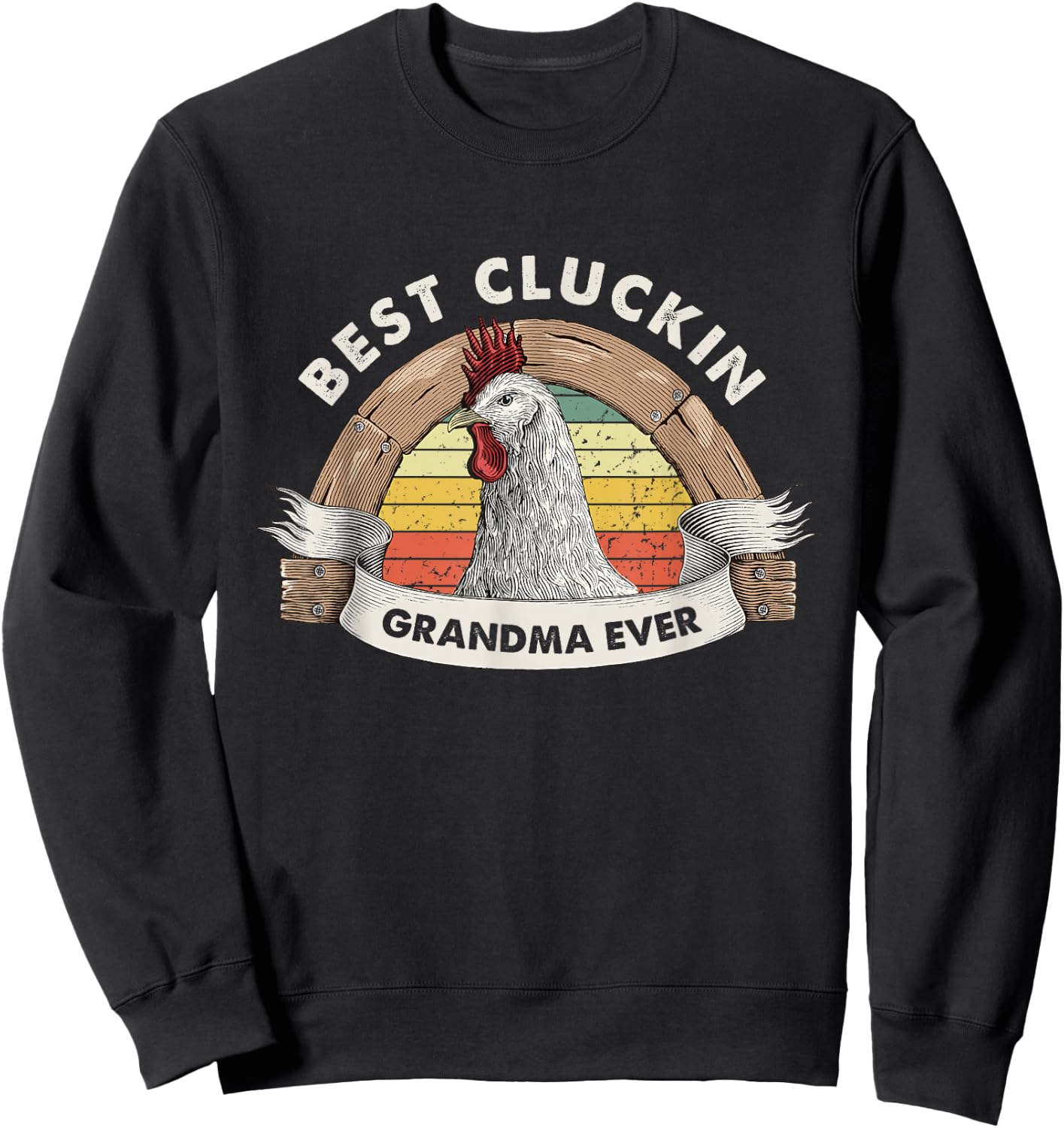 Best Cluckin Grandma Chicken Grandma Poultry Farmer Vintage Sweatshirt - Sweatshirt | Black