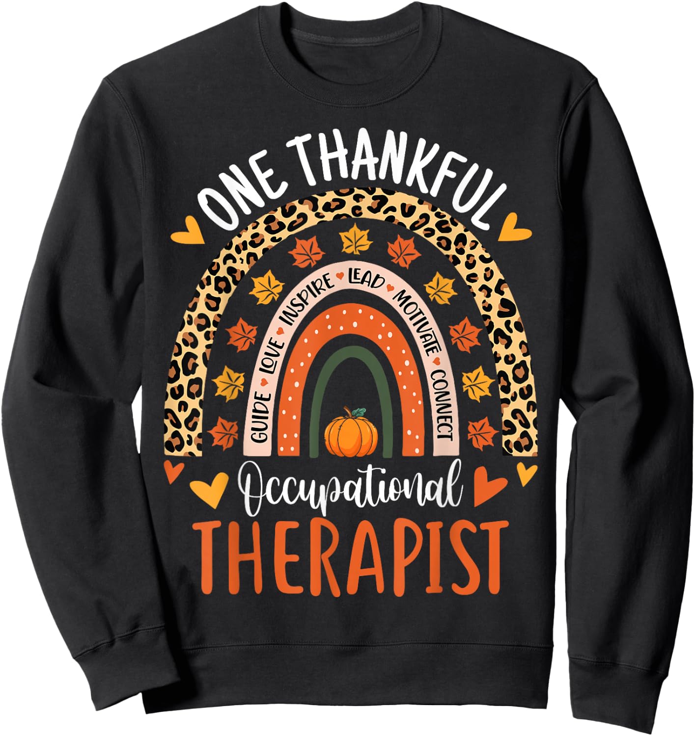 One Thankful Occupational Therapist Thanksgiving OT Therapy Sweatshirt - Sweatshirt | Black