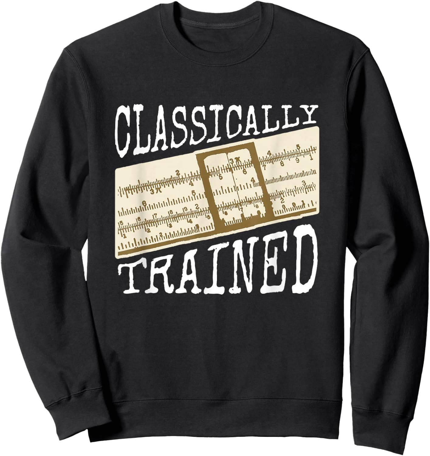 Slide Rule Slipstick Mechanical Calculator 1950s 1960s Sweatshirt - Sweatshirt | Black