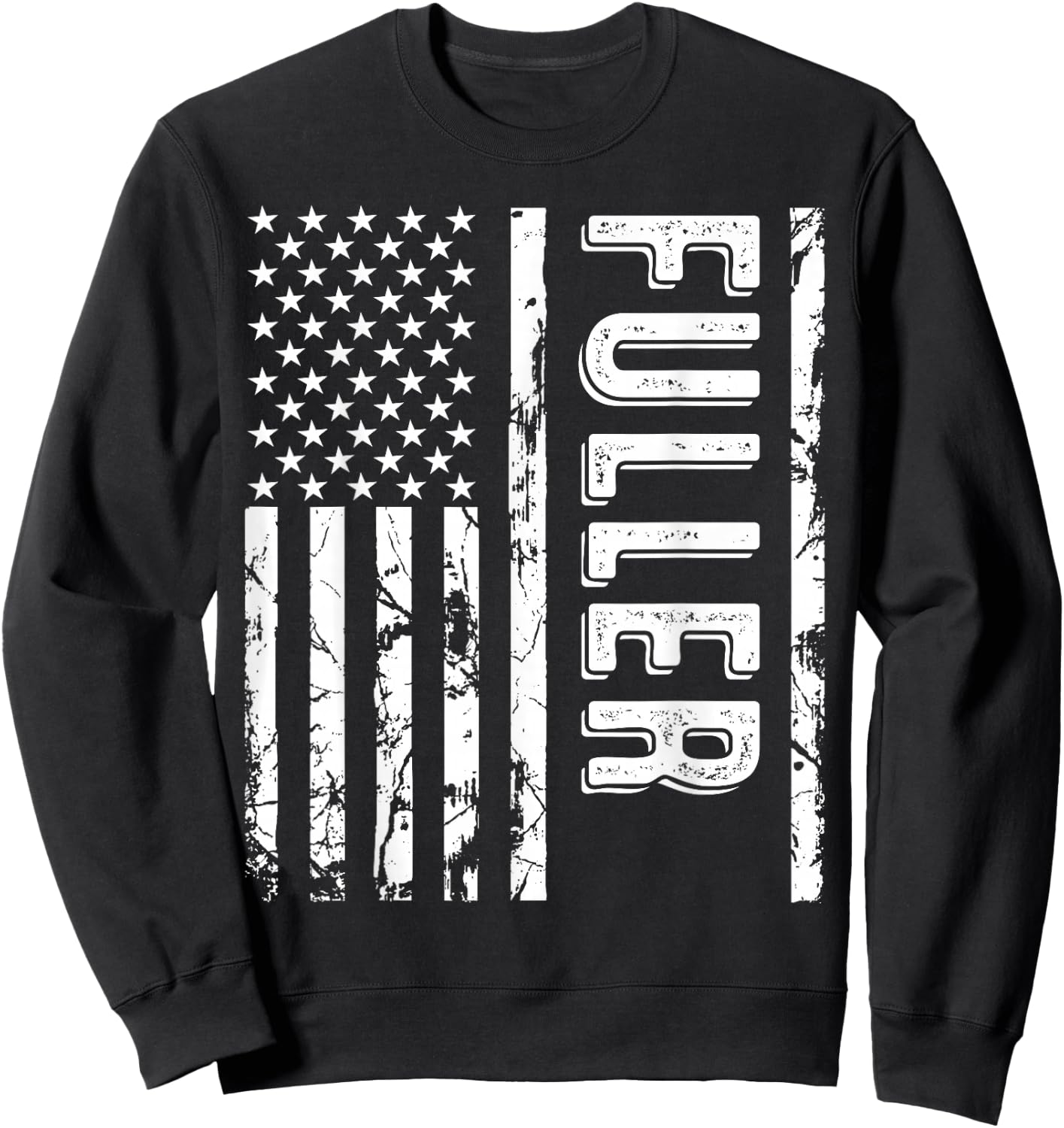 Fuller Last Name Funny Surname Team Fuller Family Reunion Sweatshirt - Sweatshirt | Black