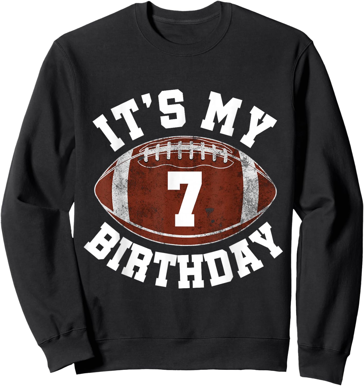 It's My 7th Birthday Boy 7 Year Old Football Player Kids Sweatshirt - Sweatshirt | Black
