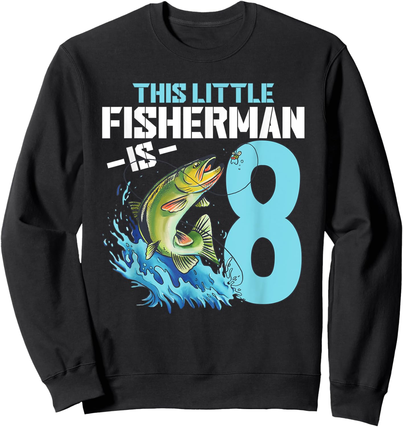 Boys Fishing Birthday Shirt 8 Year Old Boy Fisherman Kids Sweatshirt - Sweatshirt | Black