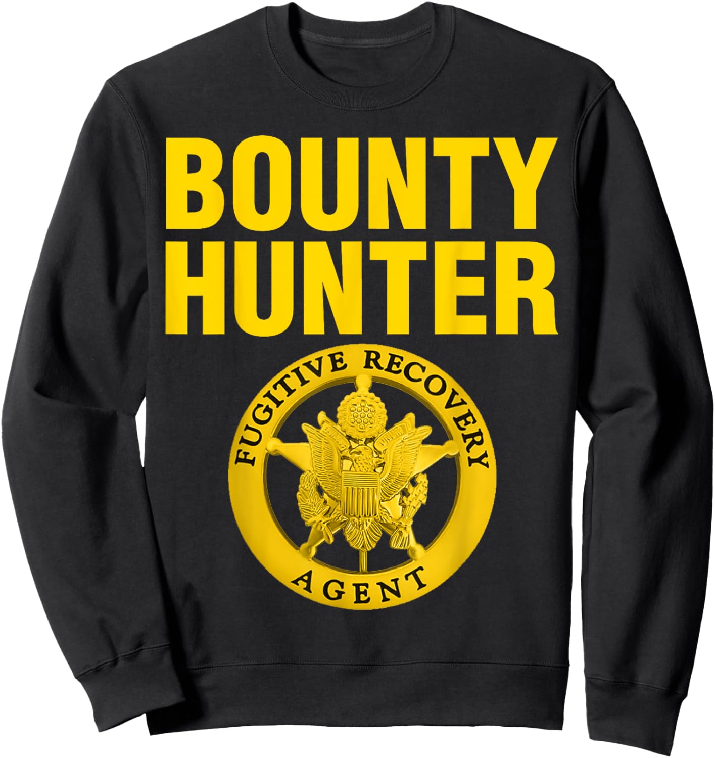 Bounty Hunter Costume Bail Bondsman Sweatshirt - Sweatshirt | Black
