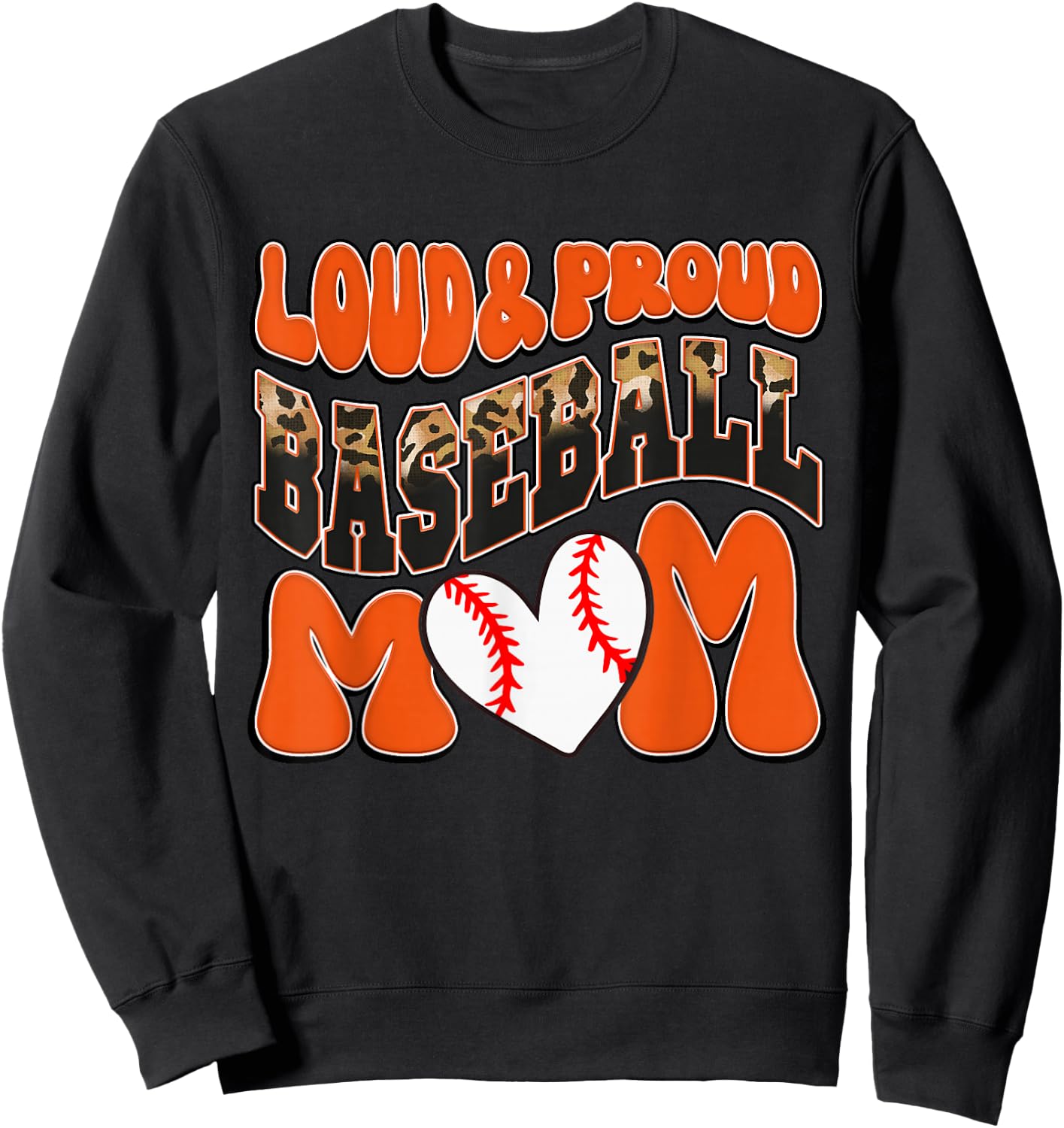 Loud Proud Baseball Mom Orange Team Leopard Baseball Mom Sweatshirt - Sweatshirt | Black