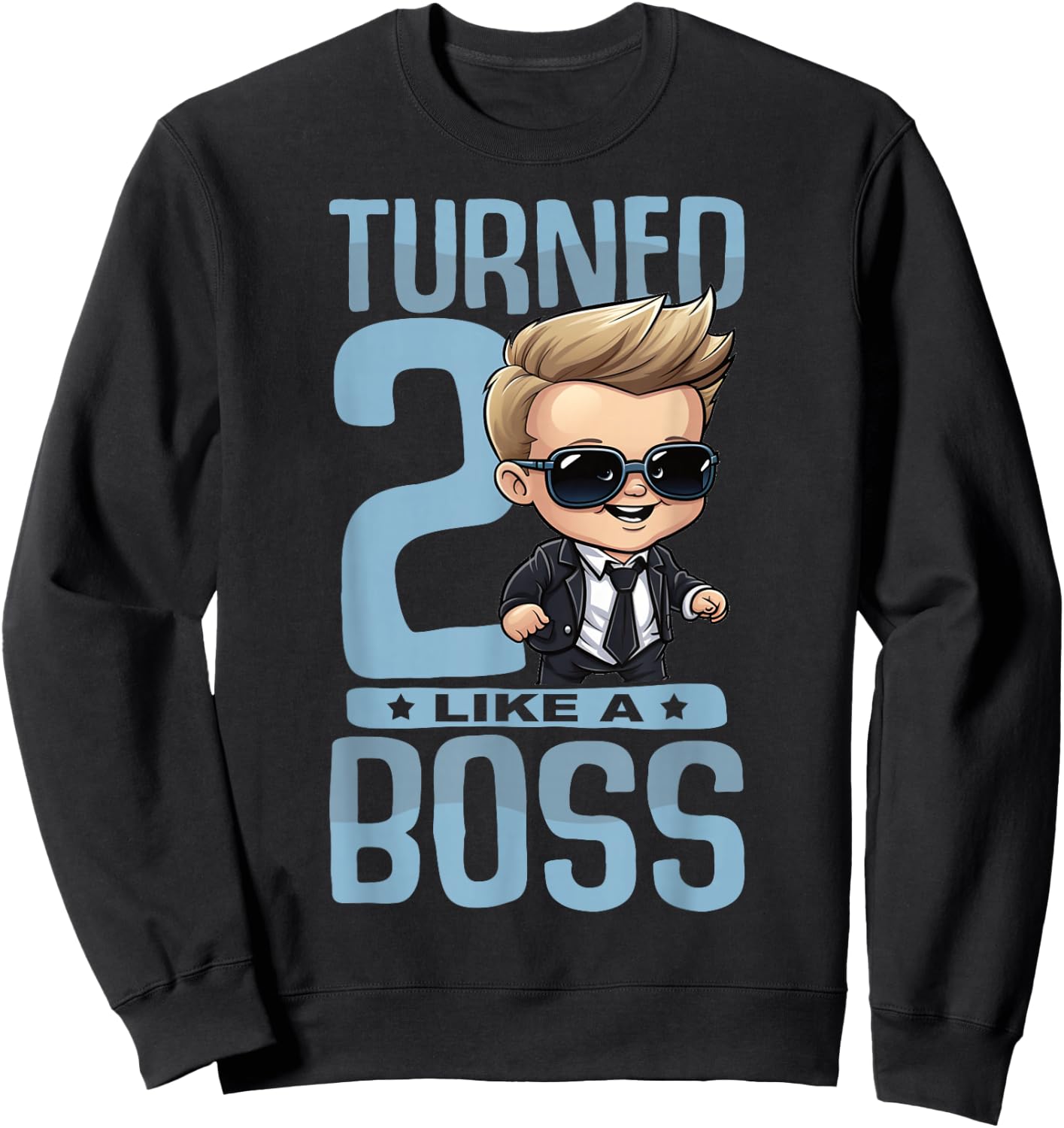 Baby 2nd Birthday Boy Girl 2 Year Like a Boss Kids Sweatshirt - Sweatshirt | Black