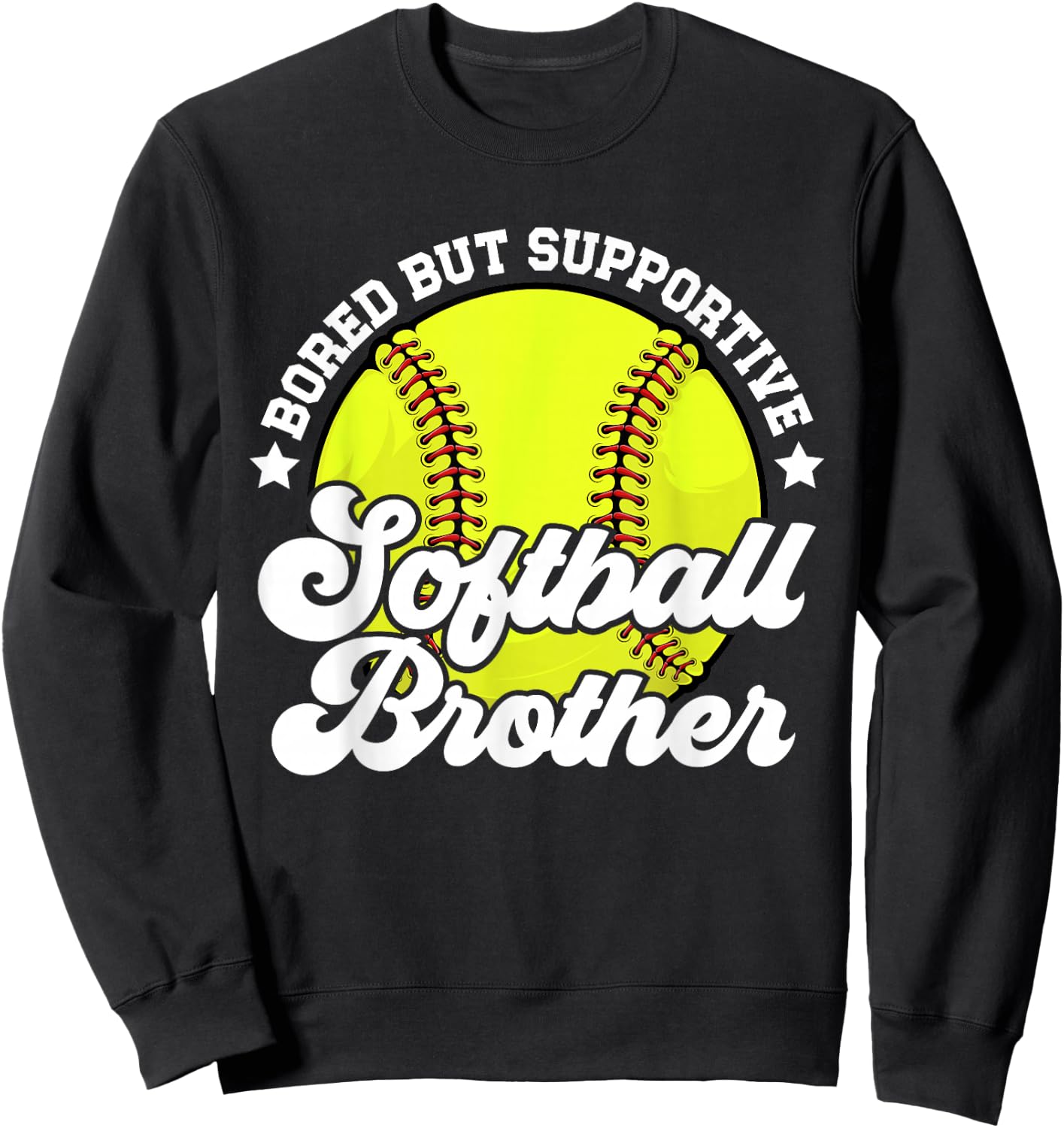 Supportive Softball Brother Softball Player's Brother Sweatshirt - Sweatshirt | Black