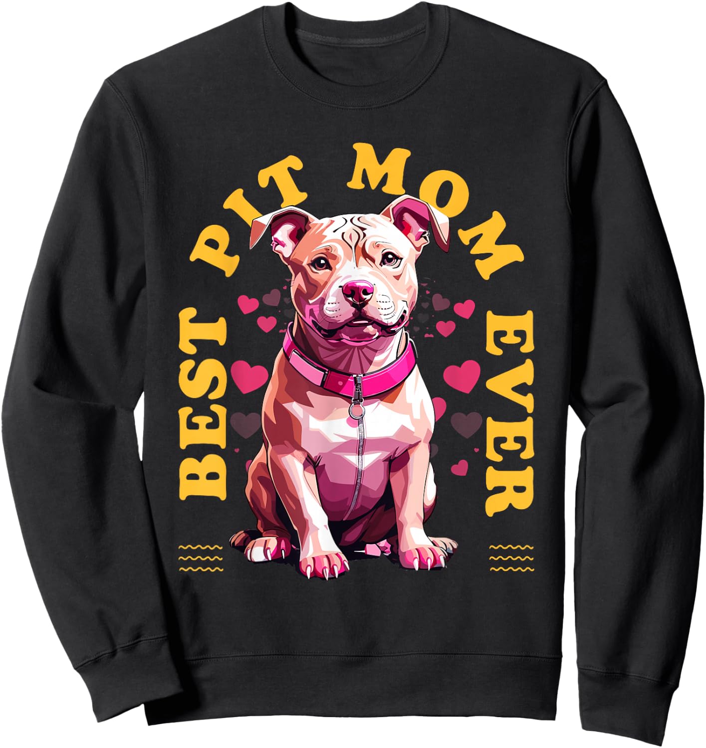 Best Pitbull Mom Ever Pit Owner Pitbull Lovers Dog Mother Women Girls Kids Sweatshirt - Sweatshirt | Black