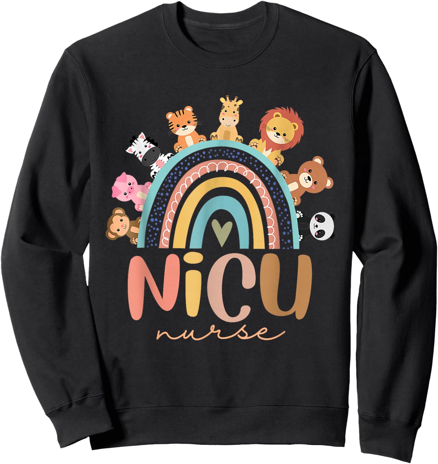 Nicu Nurse Rainbow Animal Neonatal Nicu Nurse Appreciation Sweatshirt - Sweatshirt | Black