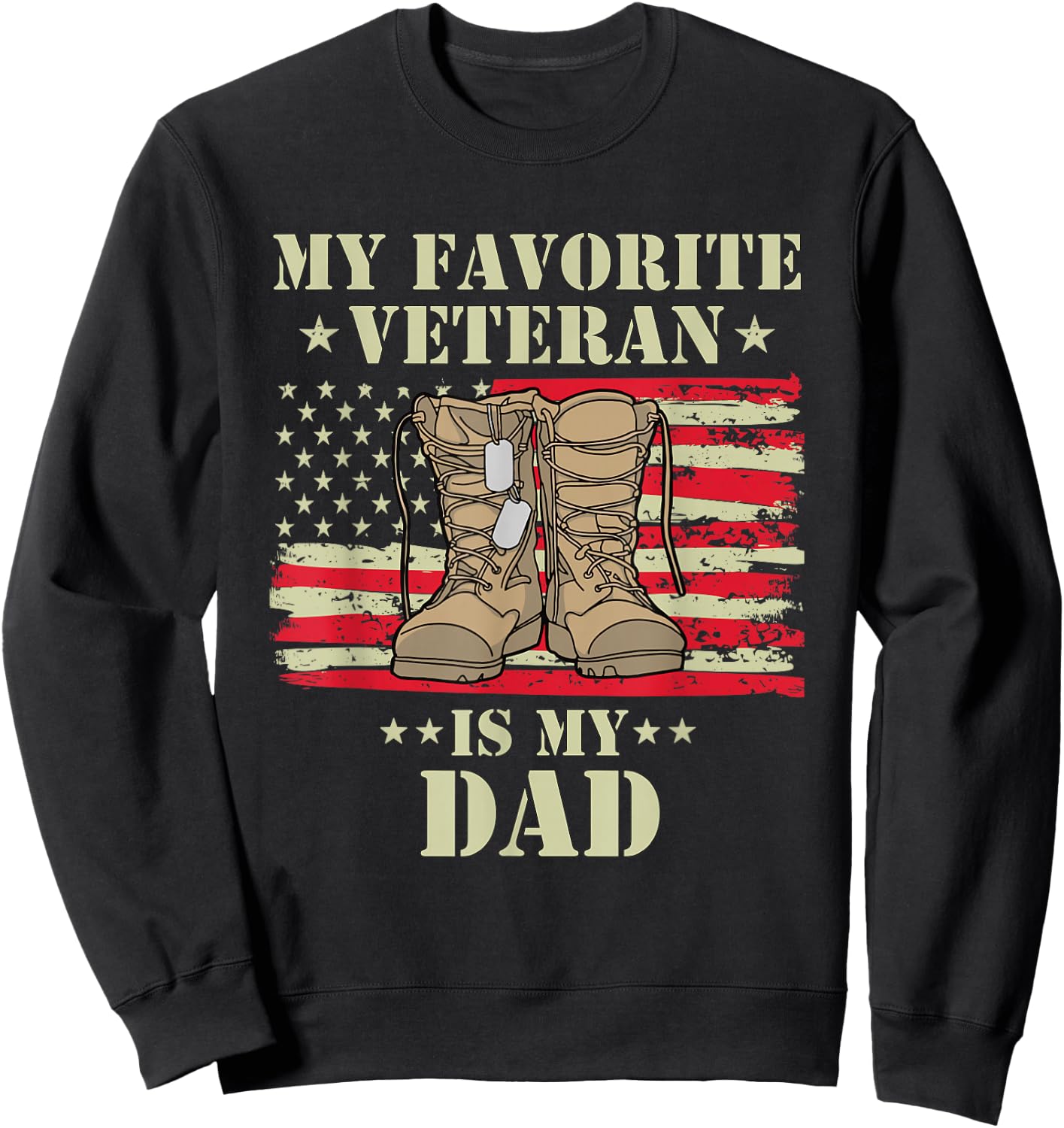 Father Veterans Day My Favorite Veteran is My Dad Proud Kids Sweatshirt - Sweatshirt | Black