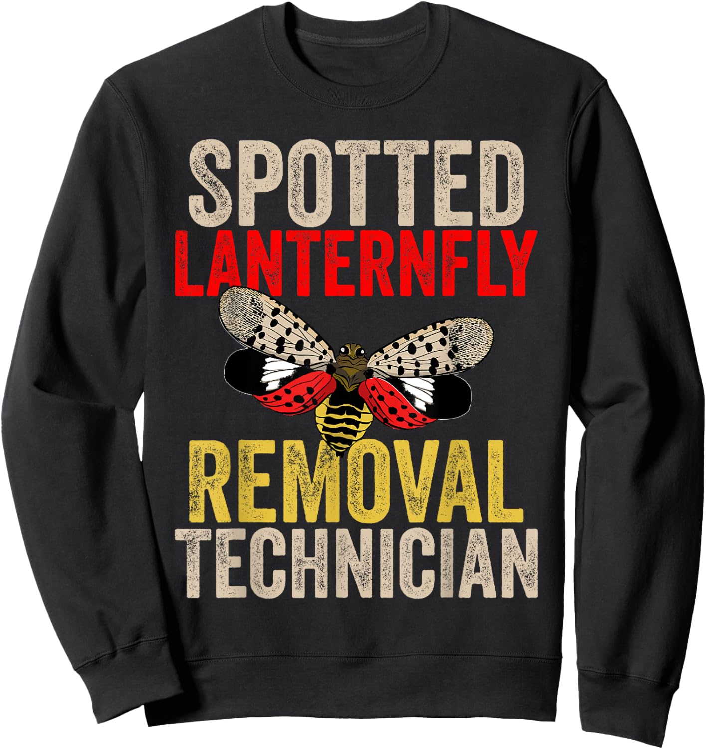 Spotted Lanternfly Trap and Insect Spray Design Lantern Fly Sweatshirt - Sweatshirt | Black