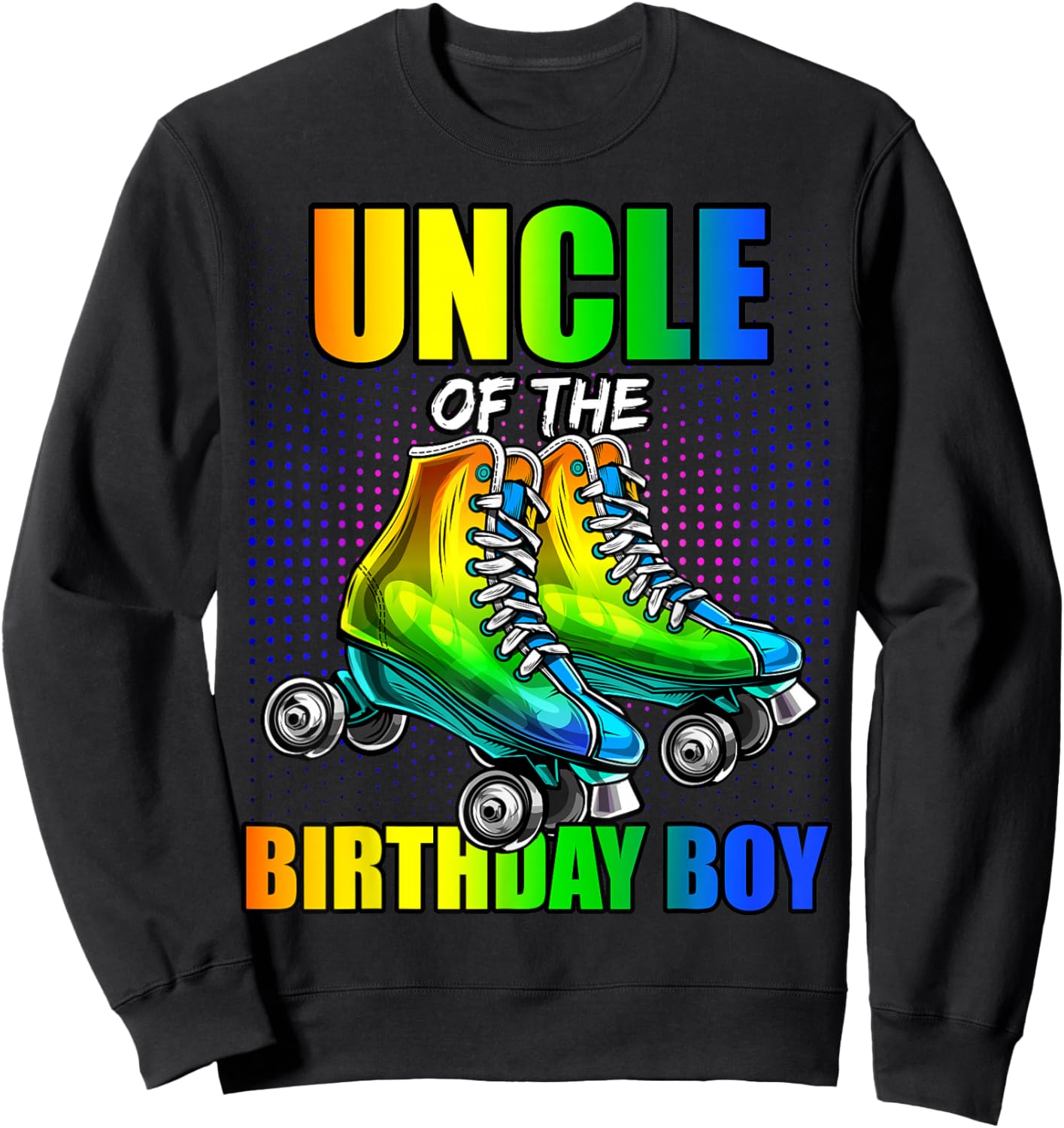 Uncle Birthday Boy Roller Skating Birthday Matching Family Sweatshirt - Sweatshirt | Black