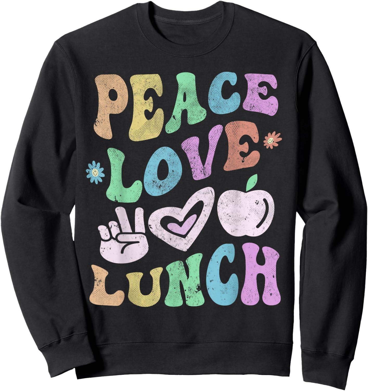 Vintage PEACE LOVE LUNCH LADY Retro Cafeteria Groovy Crew Sweatshirt - Sweatshirt | Black