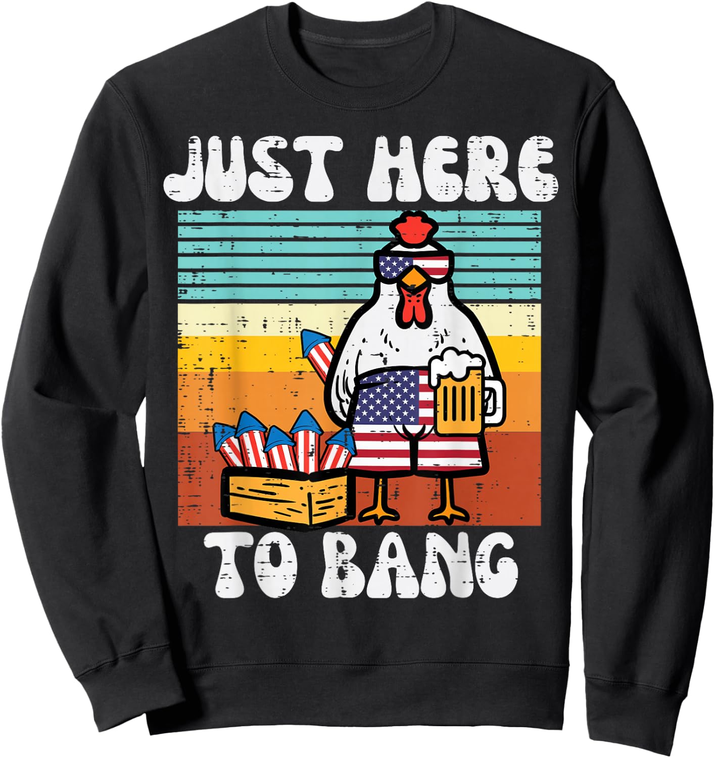 4th Of July Chicken Fireworks Here To Bang Retro America Men Sweatshirt - Sweatshirt | Black