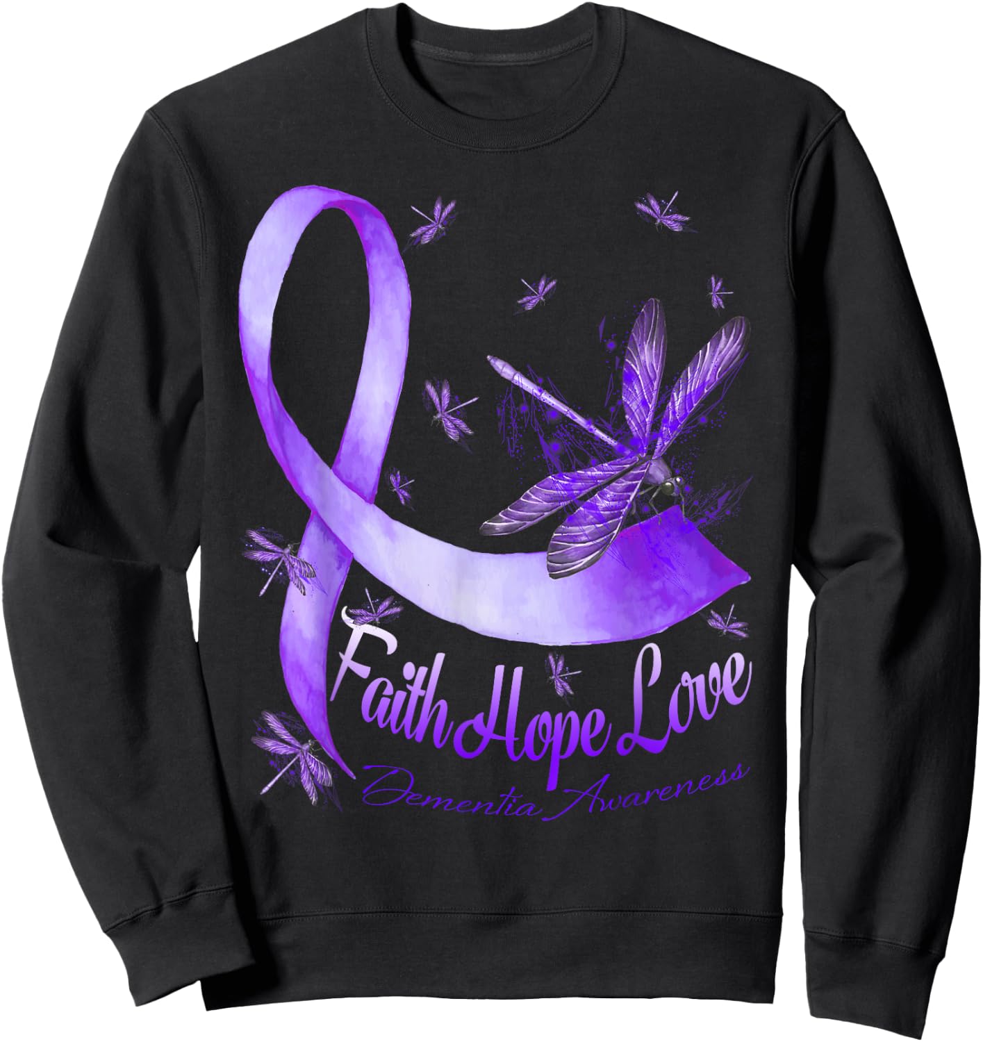Faith Hope Love Dementia Awareness Dragonfly Sweatshirt - Sweatshirt | Black