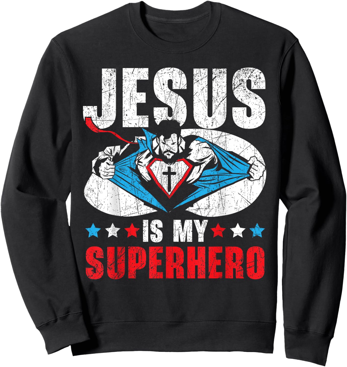 Jesus Is My Superhero Religious Pastor Christian Believer Sweatshirt - Sweatshirt | Black