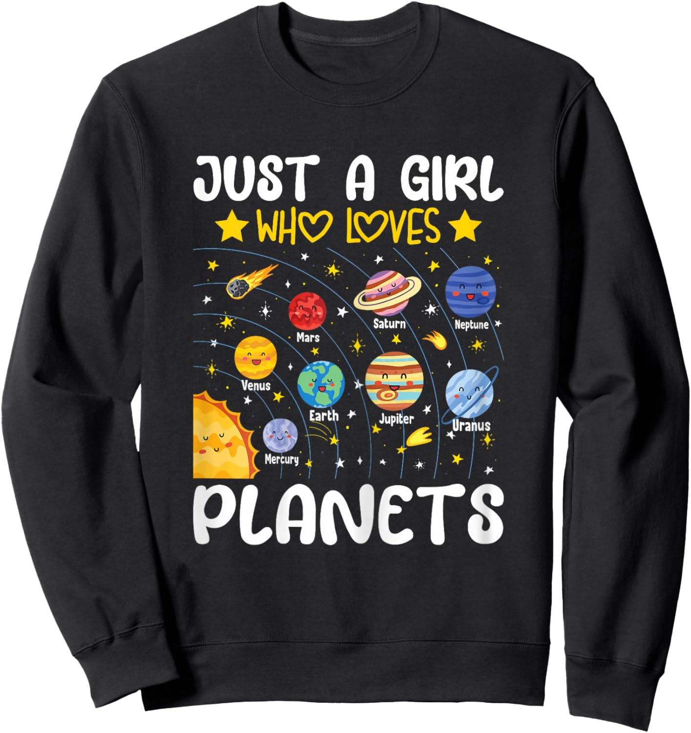 Just A Girl Who Loves Planets Solar Space Science Lover Girl Sweatshirt - Sweatshirt | Black