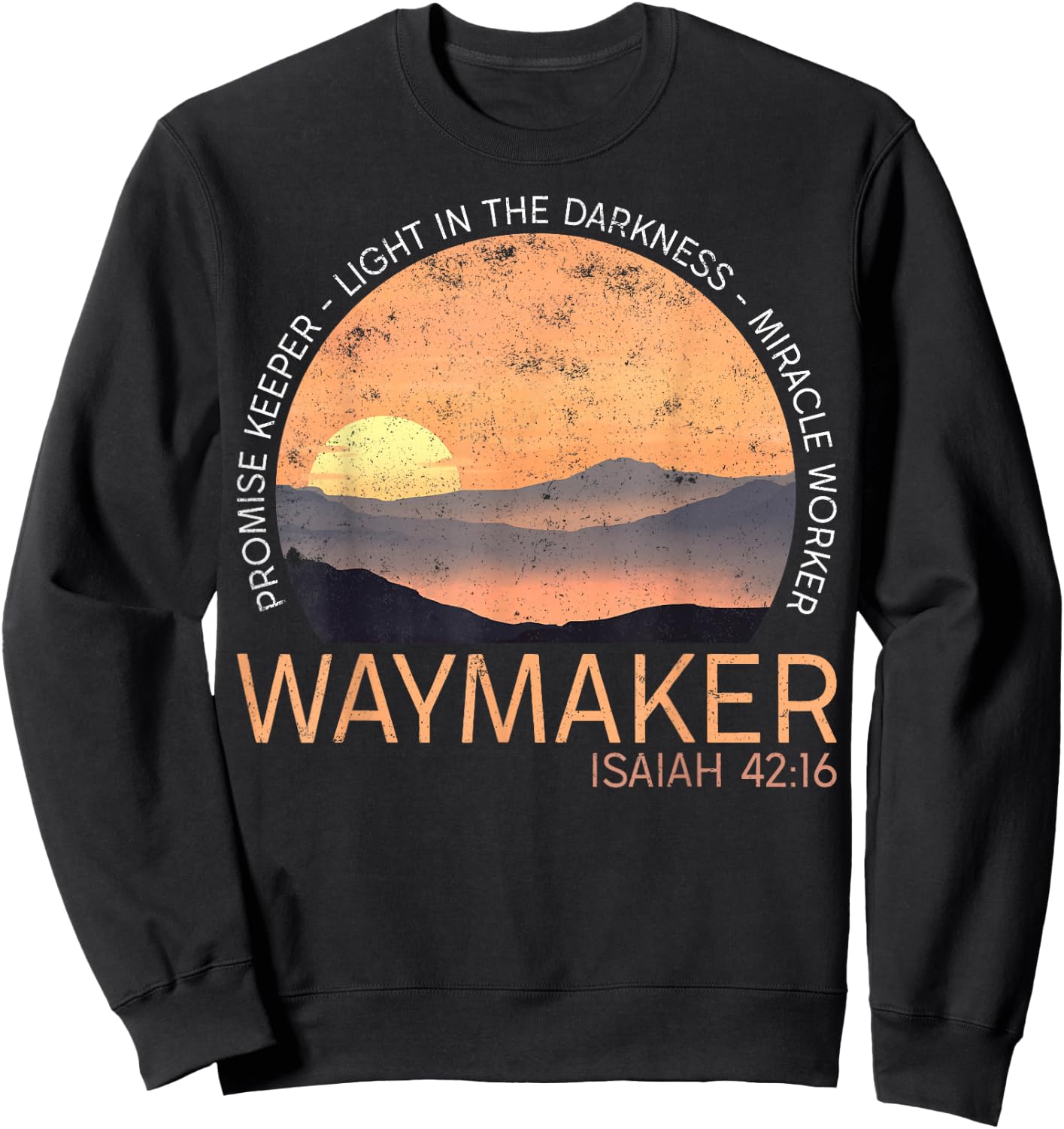 Vintage Waymaker Promise Keeper Miracle Worker Christian Sweatshirt - Sweatshirt | Black