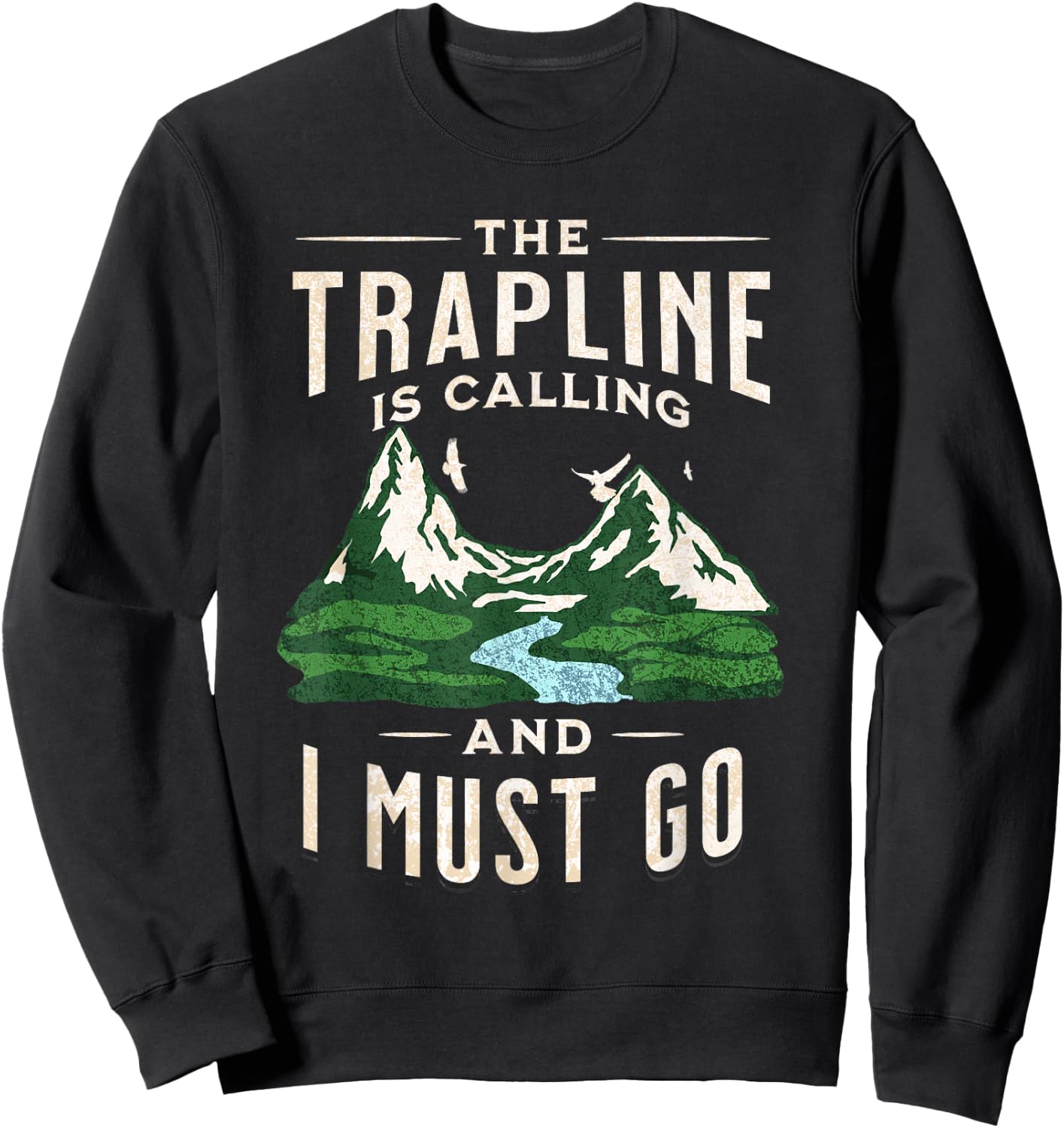 Trapping Trapper Hunting Fur Trade Hunting Trapline Sweatshirt - Sweatshirt | Black