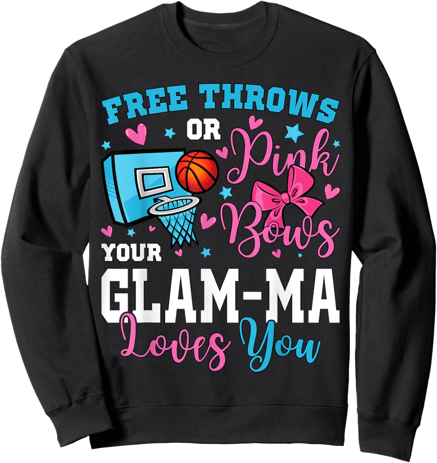 Free Throws or Pink Bows Glam-ma Loves You Gender Reveal Sweatshirt - Sweatshirt | Black